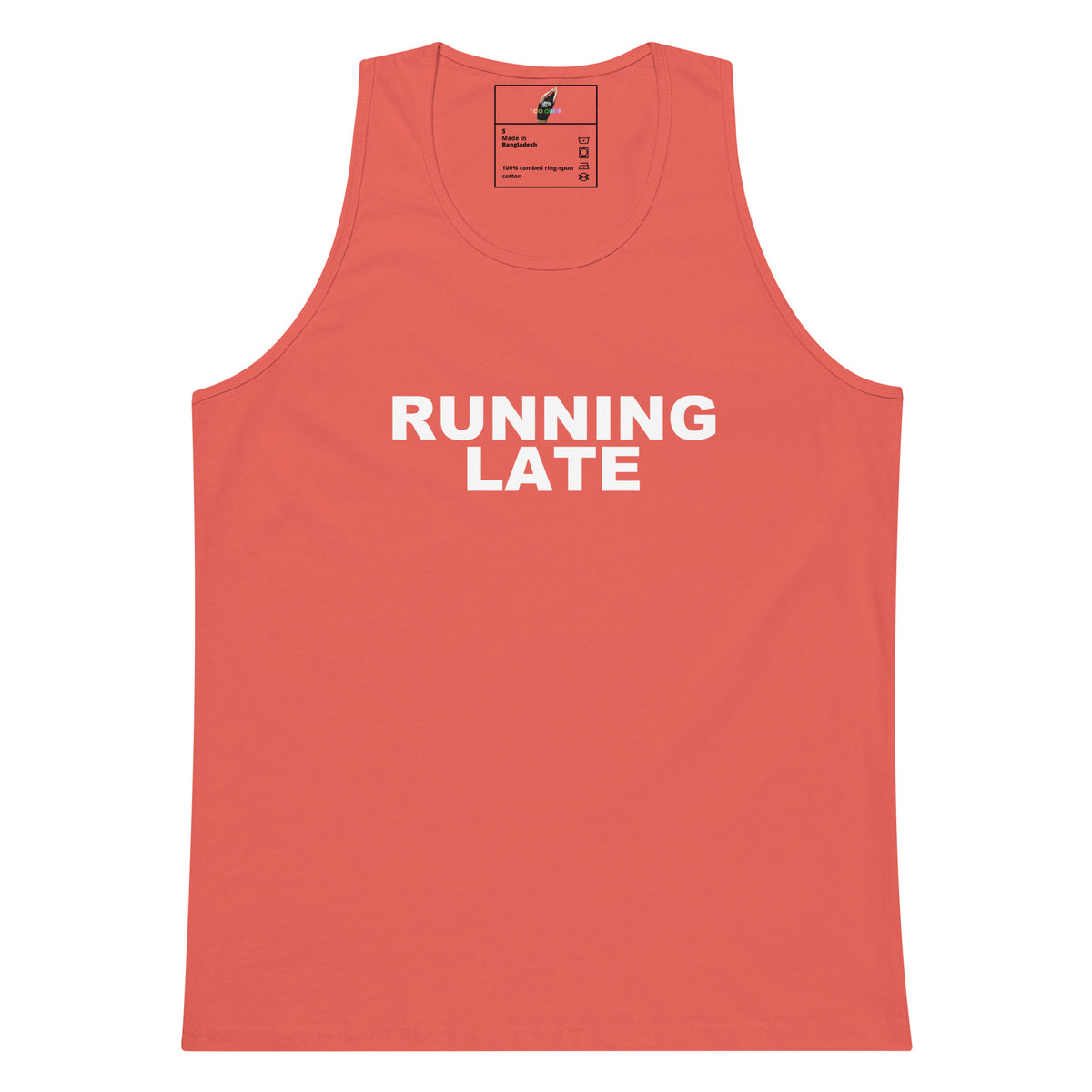 A coral pink sleeveless tank top with the words 'RUNNING LATE' printed in bold white capital letters across the chest, displayed flat against a solid white background.