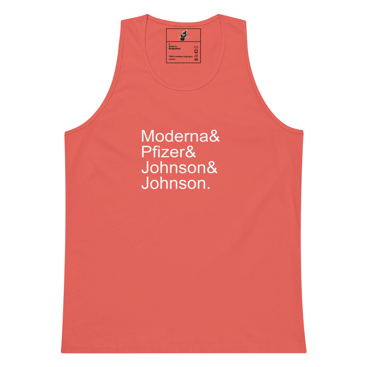 A coral red tank top with white text reading 'Moderna& Pfizer& Johnson& Johnson.' on the chest, shown flat against a white background.