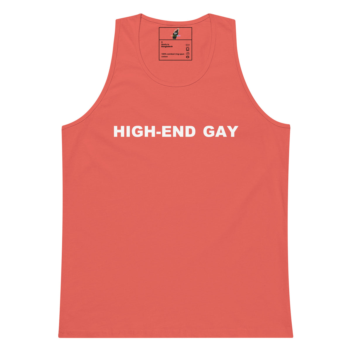 A coral pink tank top with the words 'HIGH-END GAY' printed in white across the chest, displayed flat against a solid white background.