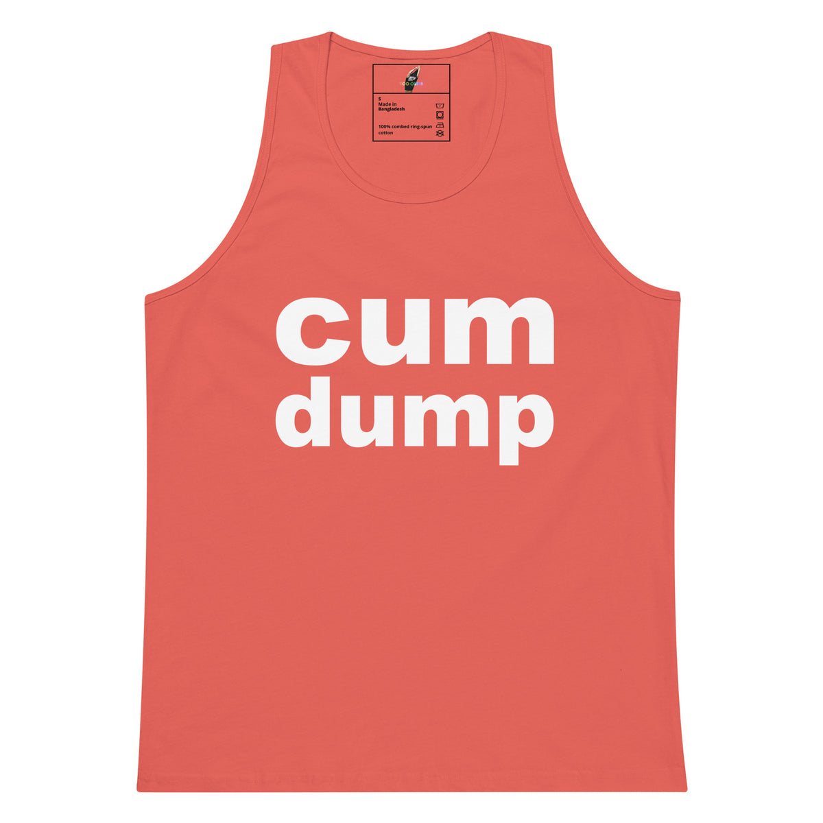 A coral pink tank top with the words 'cum dump' printed in bold white lowercase letters across the chest, shown flat against a plain white background.