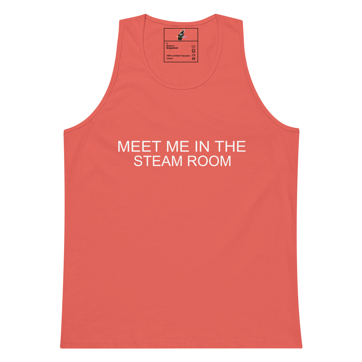 A coral pink tank top with the text 'MEET ME IN THE STEAM ROOM' printed in white across the chest, displayed flat against a solid white background.