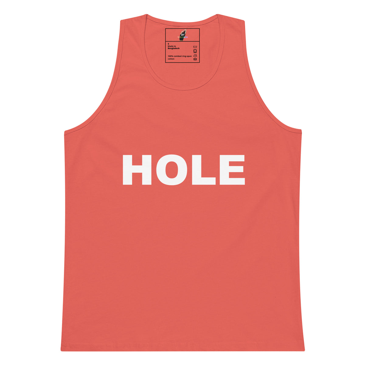 A coral pink sleeveless tank top with the word 'HOLE' printed in bold white capital letters across the chest, displayed flat against a solid white background.