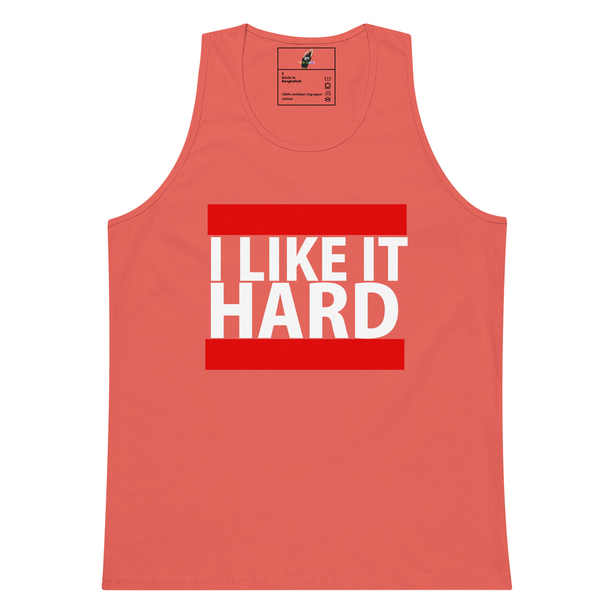 A coral pink sleeveless tank top with a bold graphic on the chest reading 'I LIKE IT HARD' in white text between two red horizontal bars, shown on a plain white background.