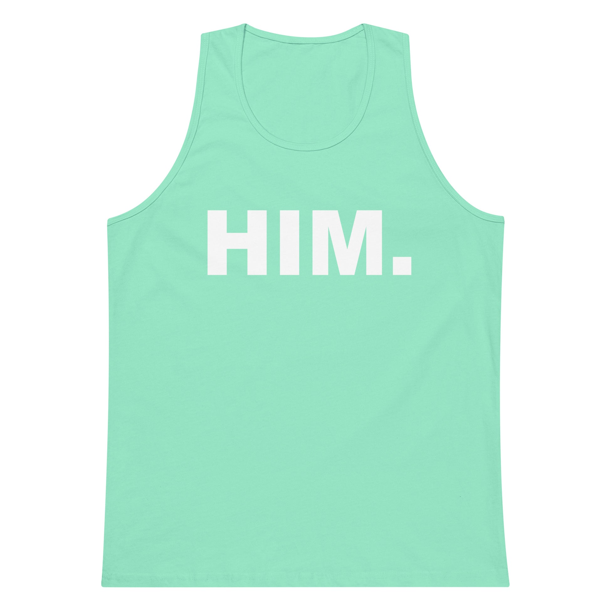A mint green tank top with the word 'HIM.' printed in bold white capital letters across the chest, displayed on a solid white background.