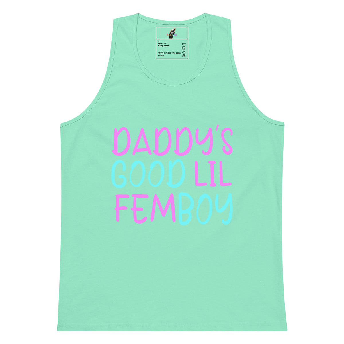 A mint green tank top featuring the text 'DADDY'S GOOD LIL FEMBOY' printed on the front in a pink and light blue retro font, displayed against a solid white background.