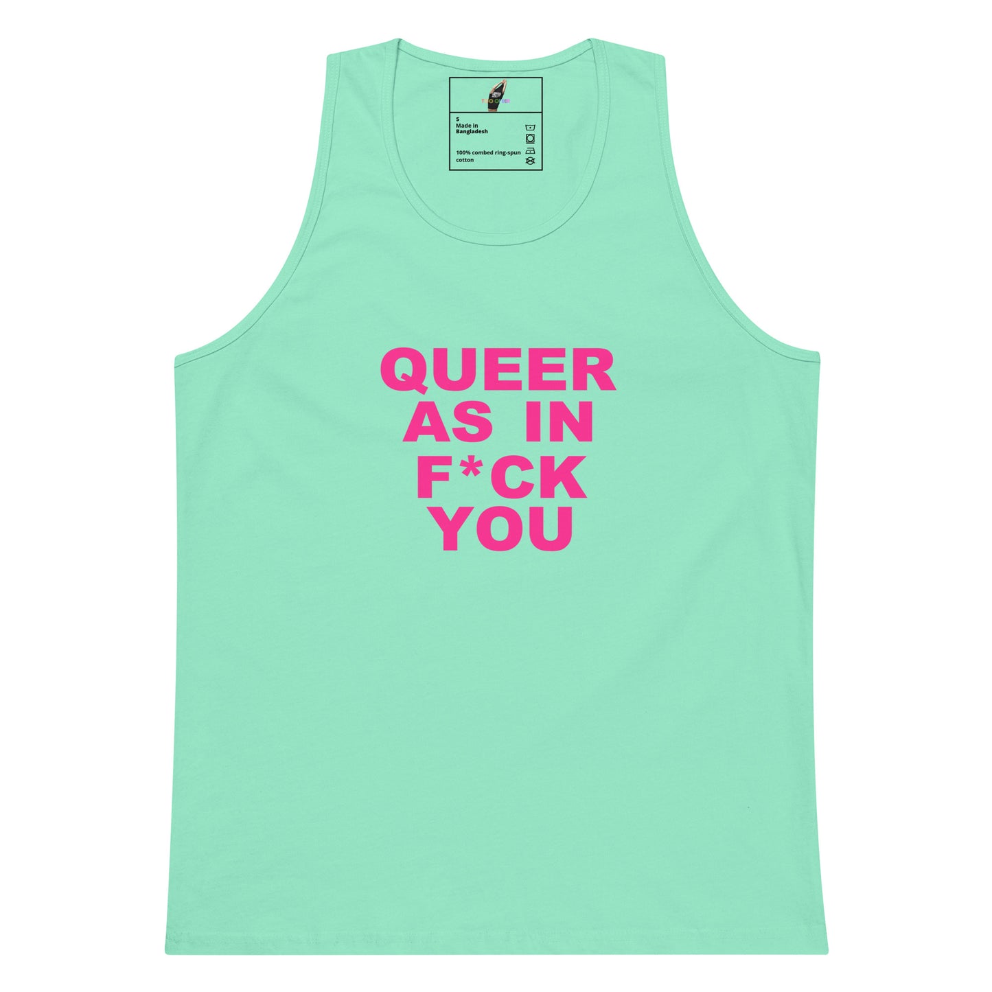 A mint green tank top with bold pink text on the front reading 'QUEER AS IN F*CK YOU'. The tank top is displayed flat against a solid white background, with a small brand label visible inside the collar.