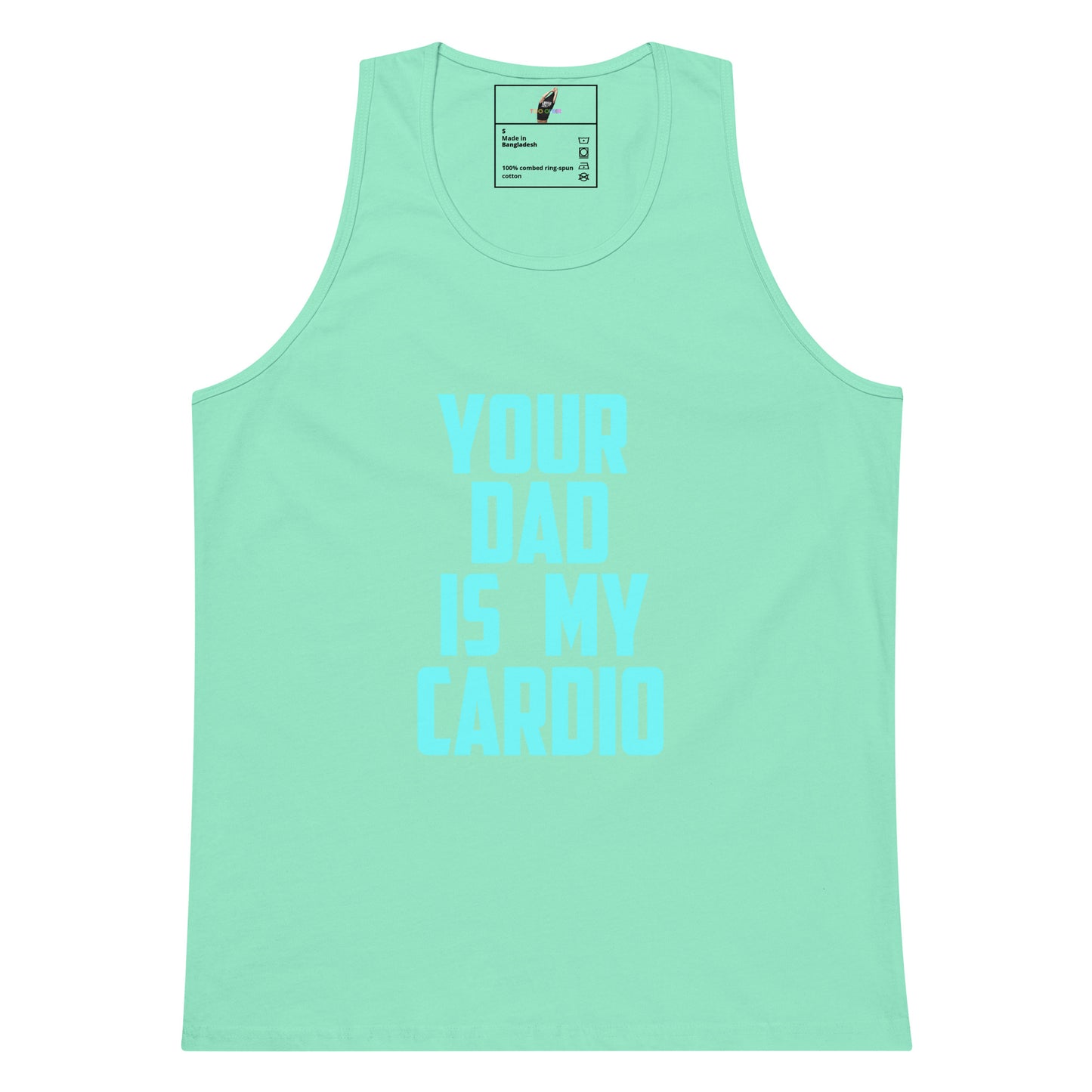 A mint green sleeveless tank top with the text 'YOUR DAD IS MY CAROID' printed in a lighter blue on the front, displayed against a solid white background.