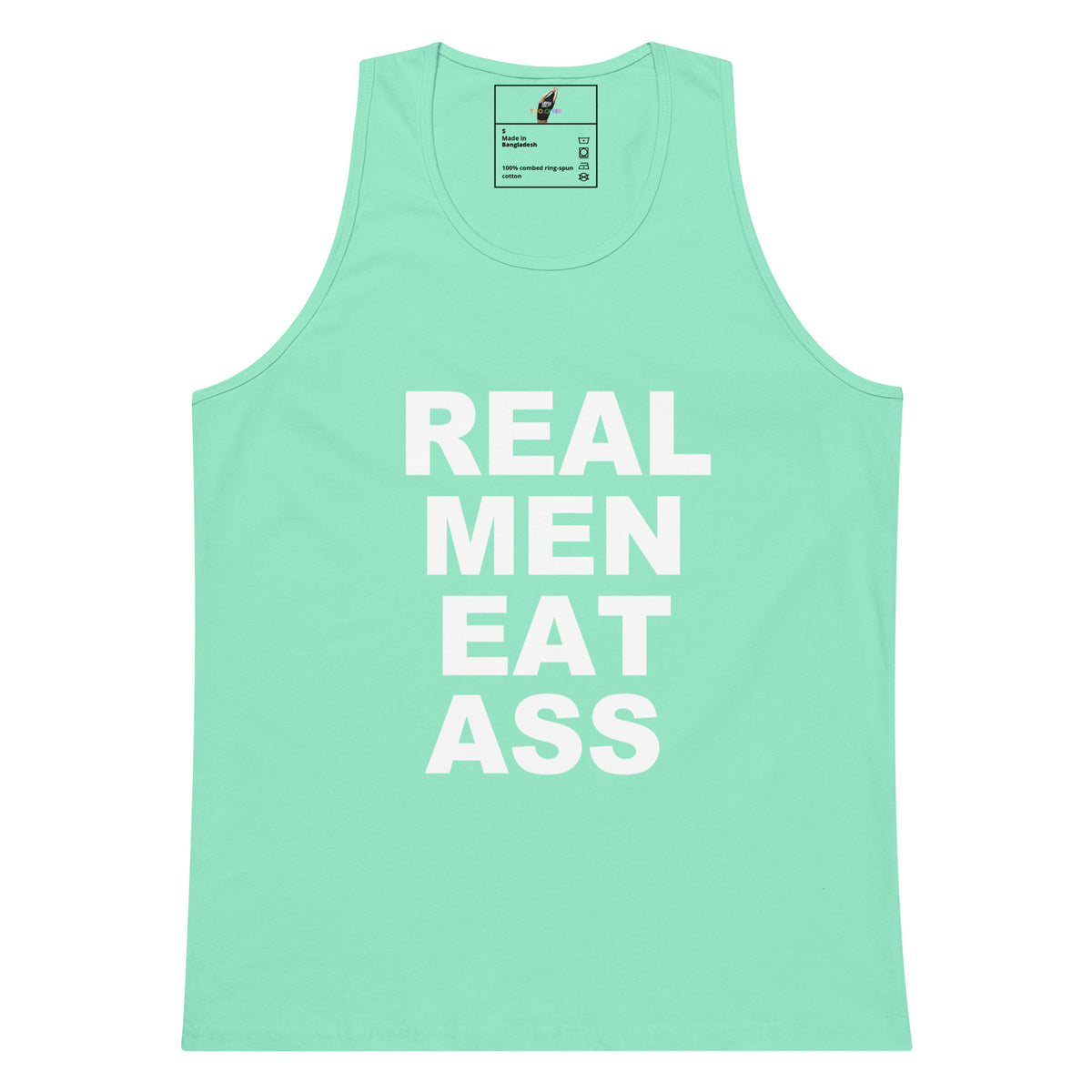 A mint green tank top with the phrase 'REAL MEN EAT ASS' printed in bold white capital letters on the front, displayed against a solid white background.