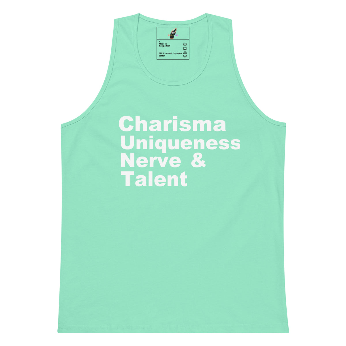 A mint green sleeveless tank top with the words 'Charisma Uniqueness Nerve & Talent' printed in white across the chest, shown flat against a white background.