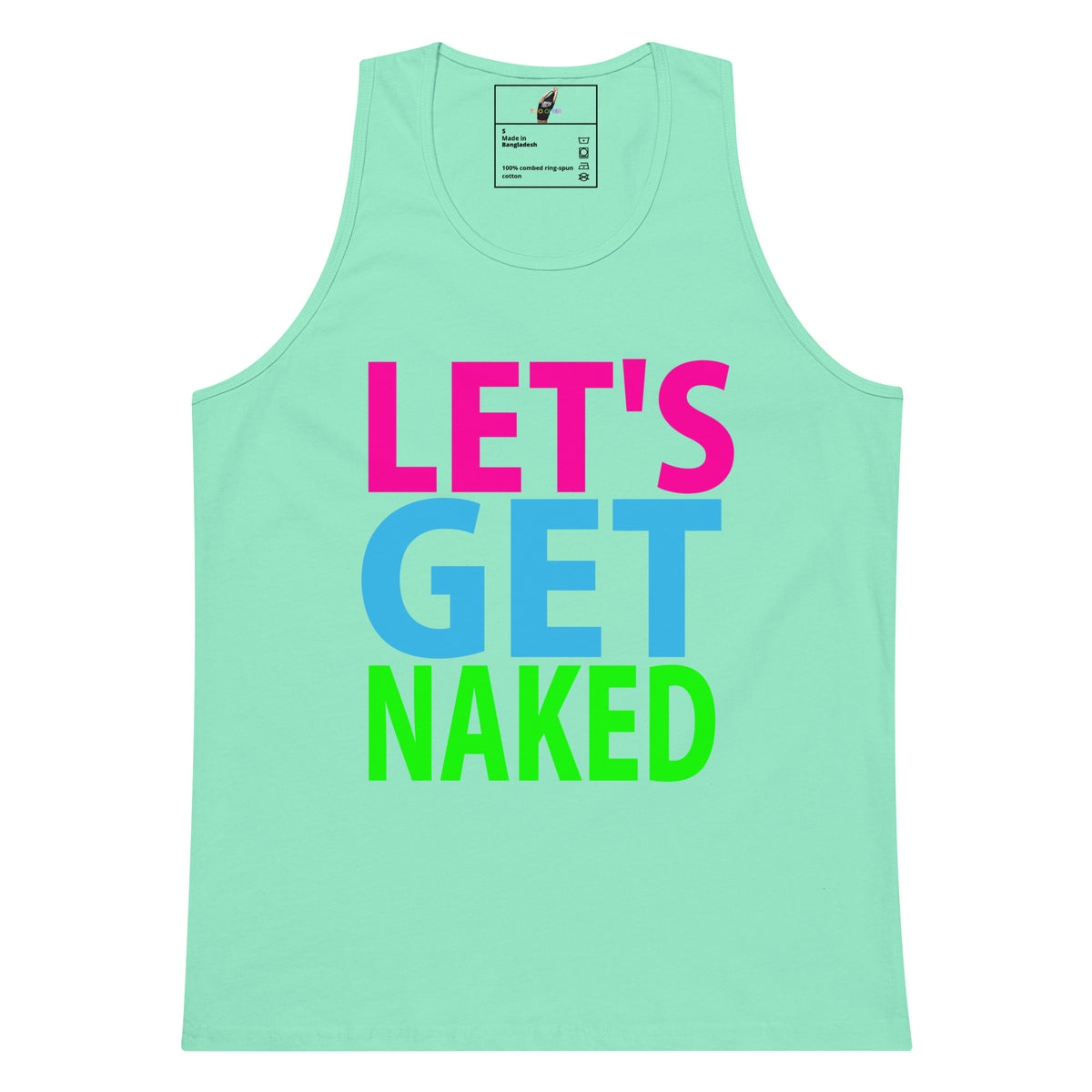 A mint green tank top with the text 'LET'S GET NAKED' printed on the front in bright pink, blue, and green lettering, displayed against a solid white background.