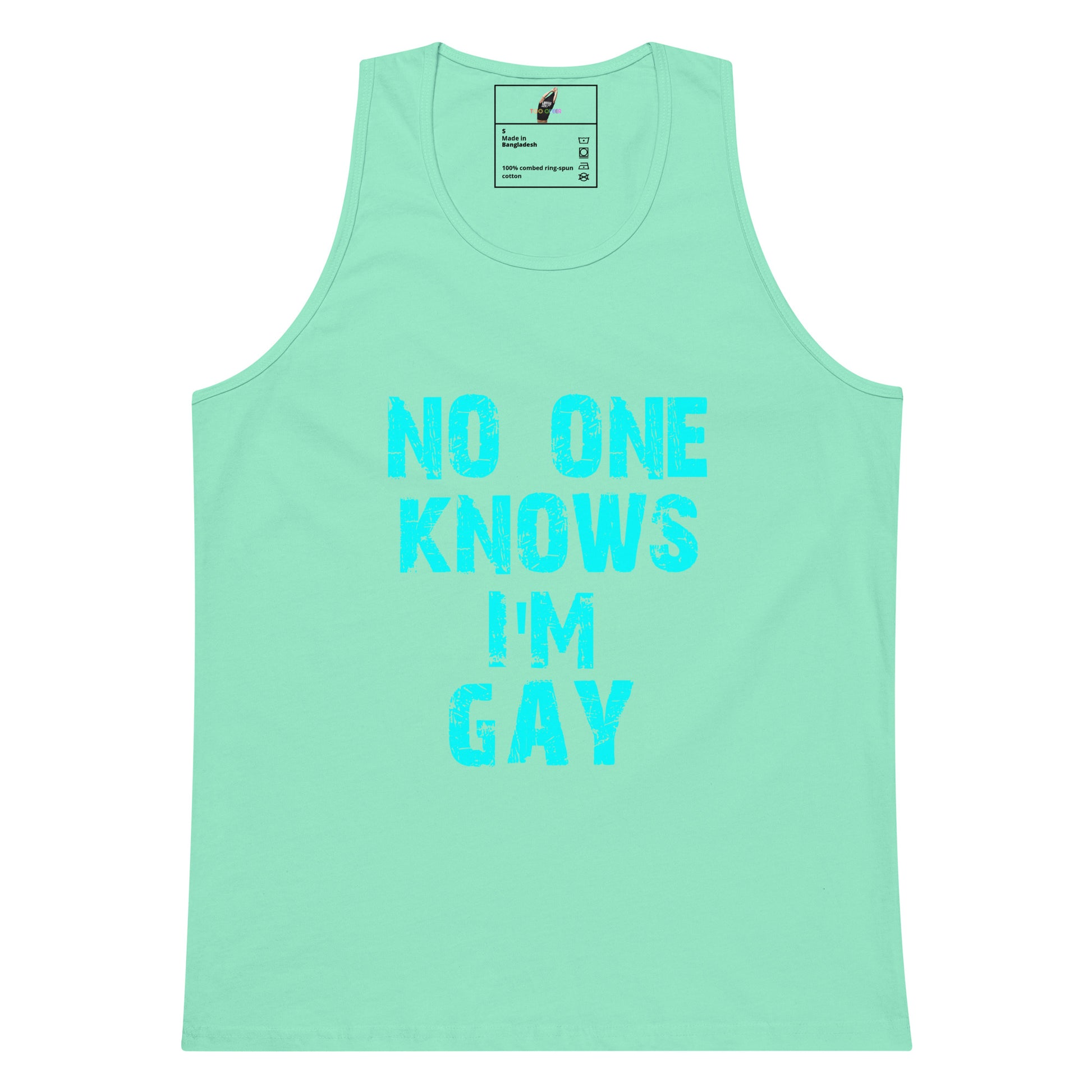 A mint green tank top with the text 'NO ONE KNOWS I'M GAY' printed in a distressed light blue font on the front, displayed against a solid white background.