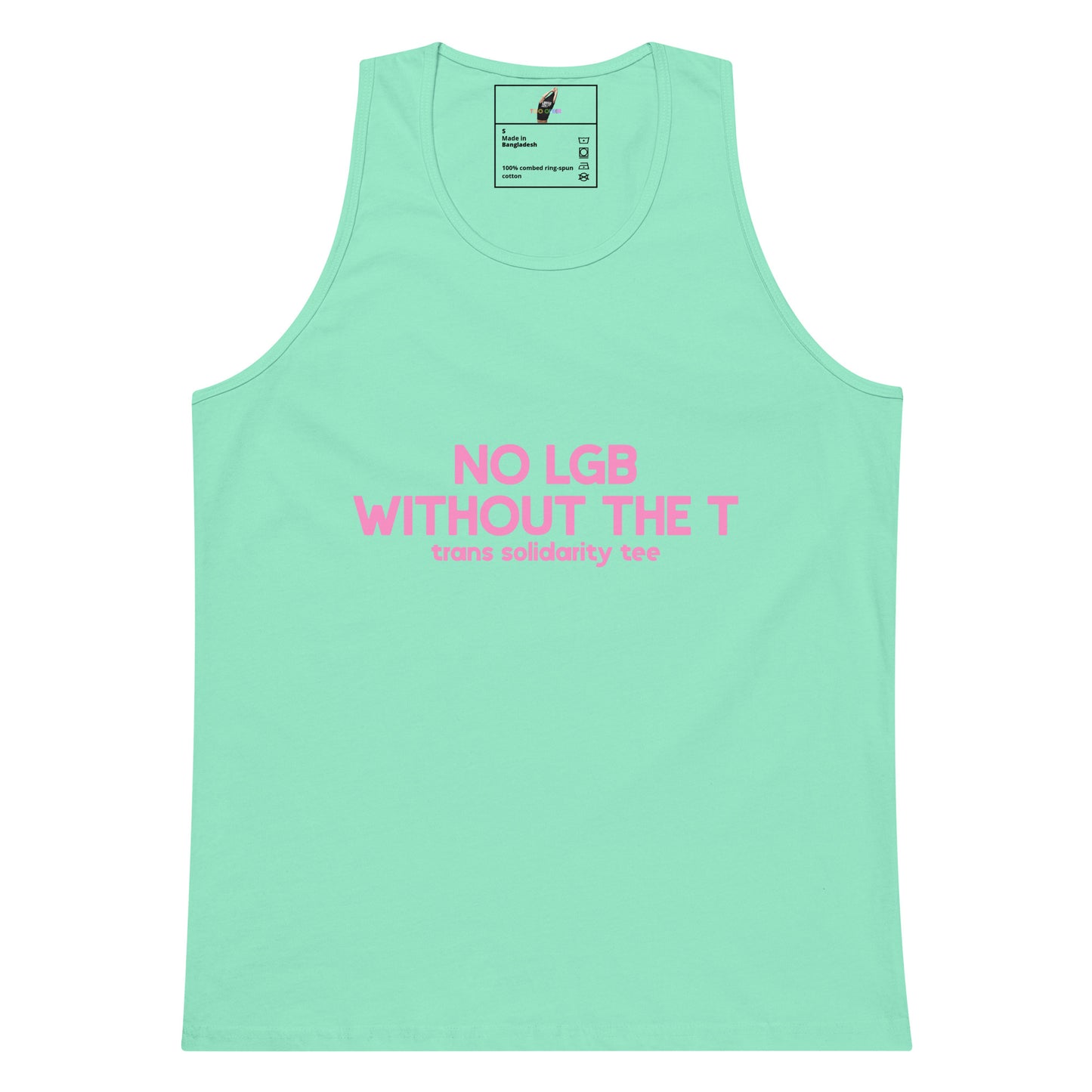 No LGB without the The T Tank Top - Mint