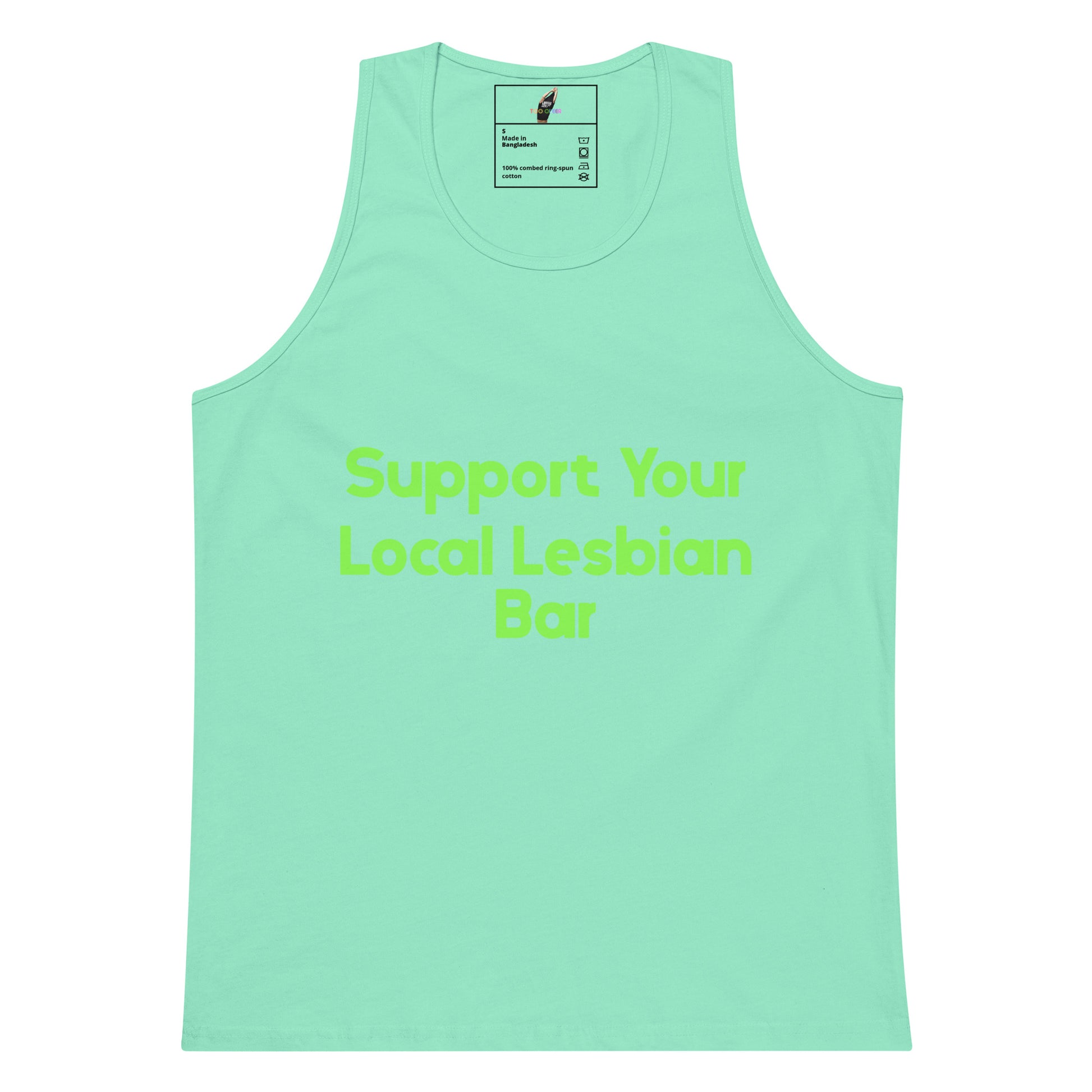 A mint green tank top with the text 'Support Your Local Lesbian Bar' printed in a bright lime green font on the front, displayed against a solid white background.