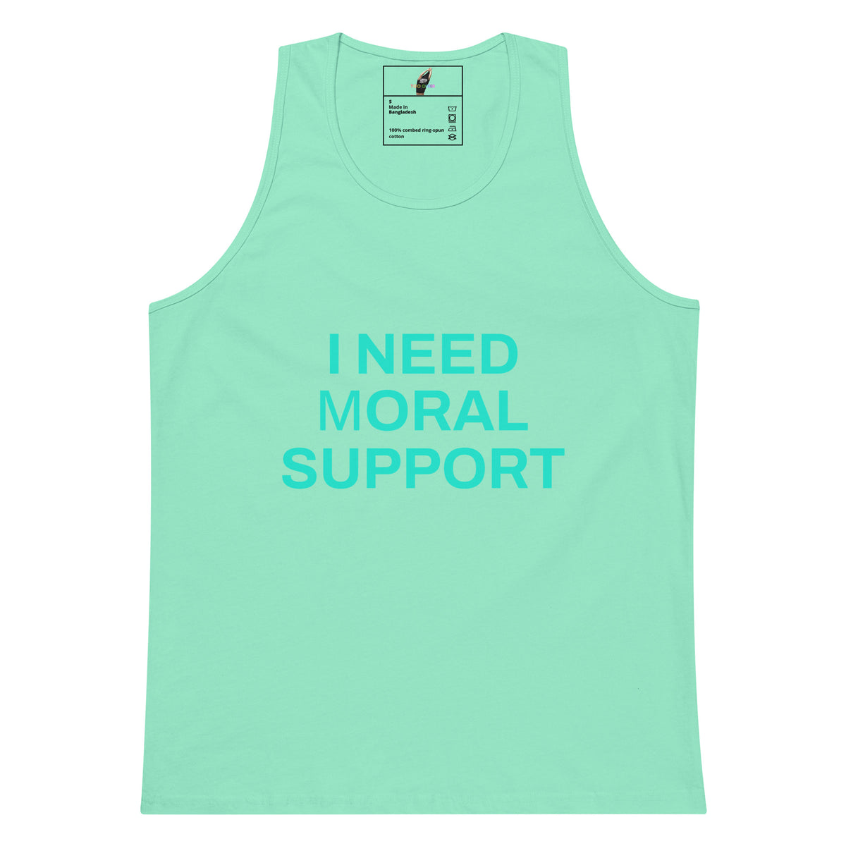 I Need mORAL Support Unisex Tank Top - Mint