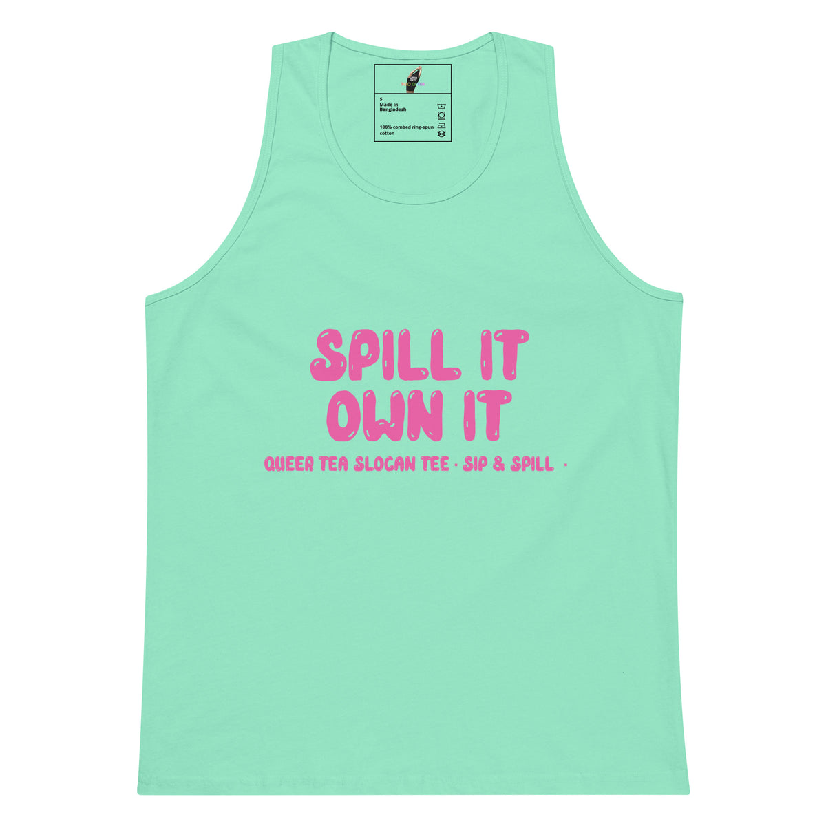 Spill It Own It Unisex tank top - Mint