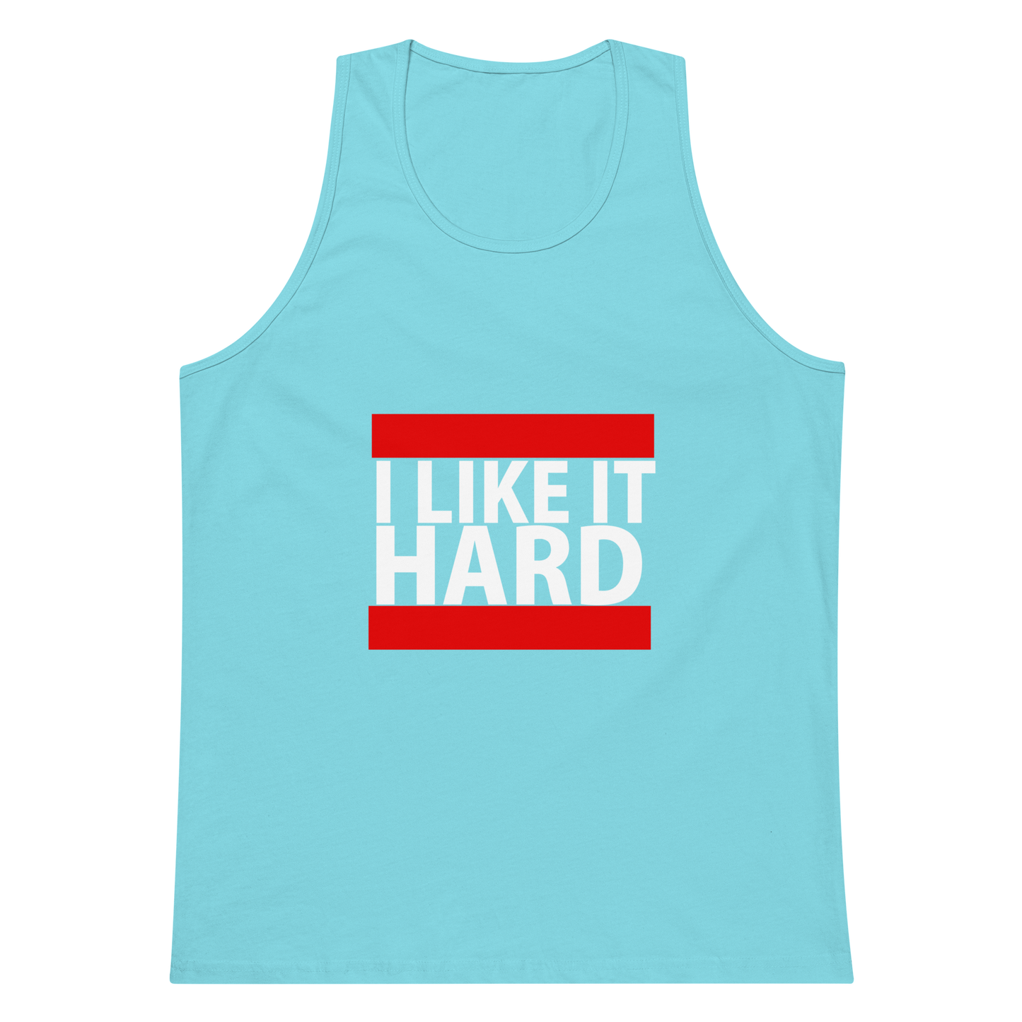 I Like It Hard Tank Top