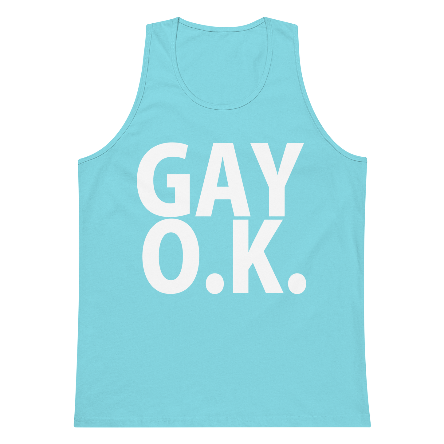 Gay OK Tank Top - Pacific Blue