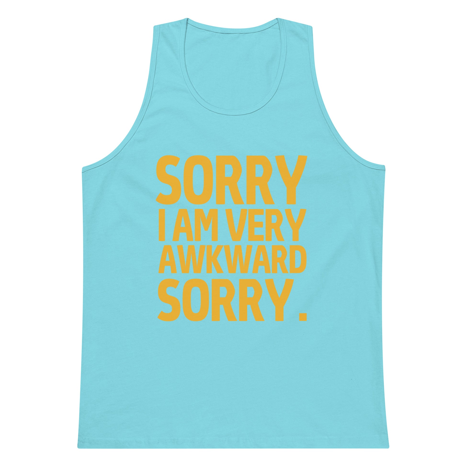 Sorry I Am Very Awkward Sorry meme Tank Top - Pacific Blue