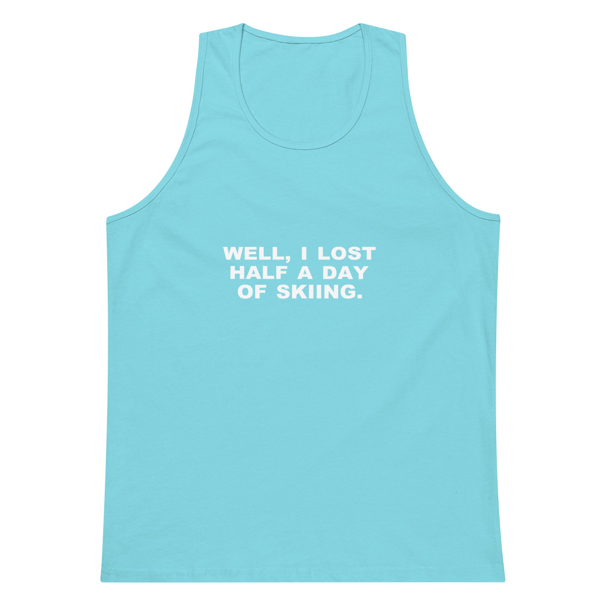 Lost Half A Day Of Skiing Tank Top - Pacific Blue