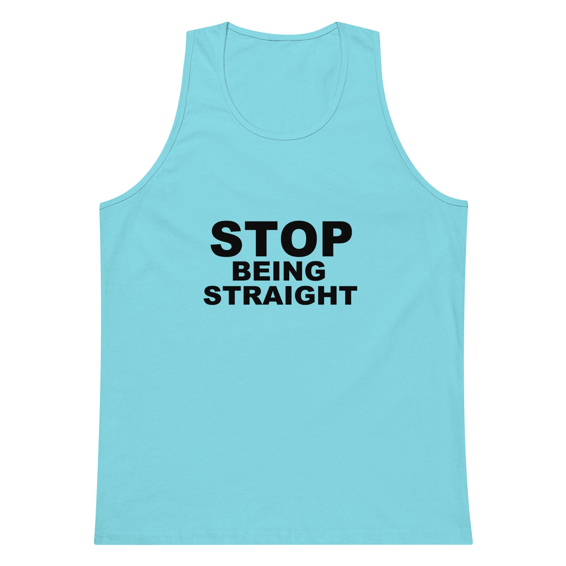Light blue tank top with 'STOP BEING STRAIGHT' text on a white background