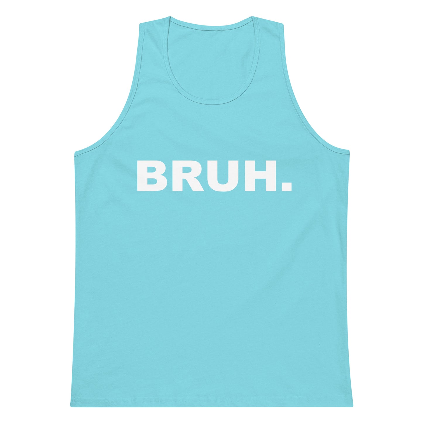 Light blue tank top with 'BRUH.' text on a white background