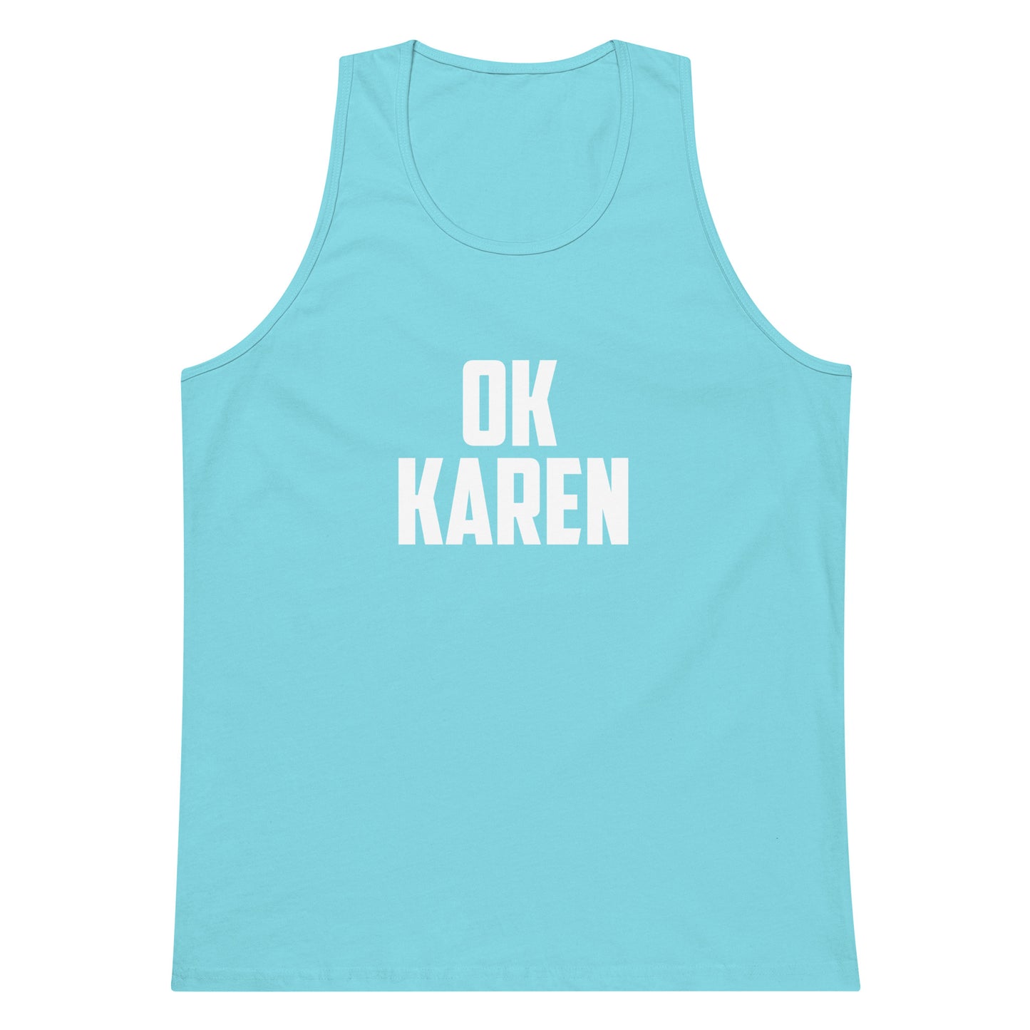 A light blue tank top with the words 'OK KAREN' printed in bold white capital letters on the chest, displayed against a solid white background.