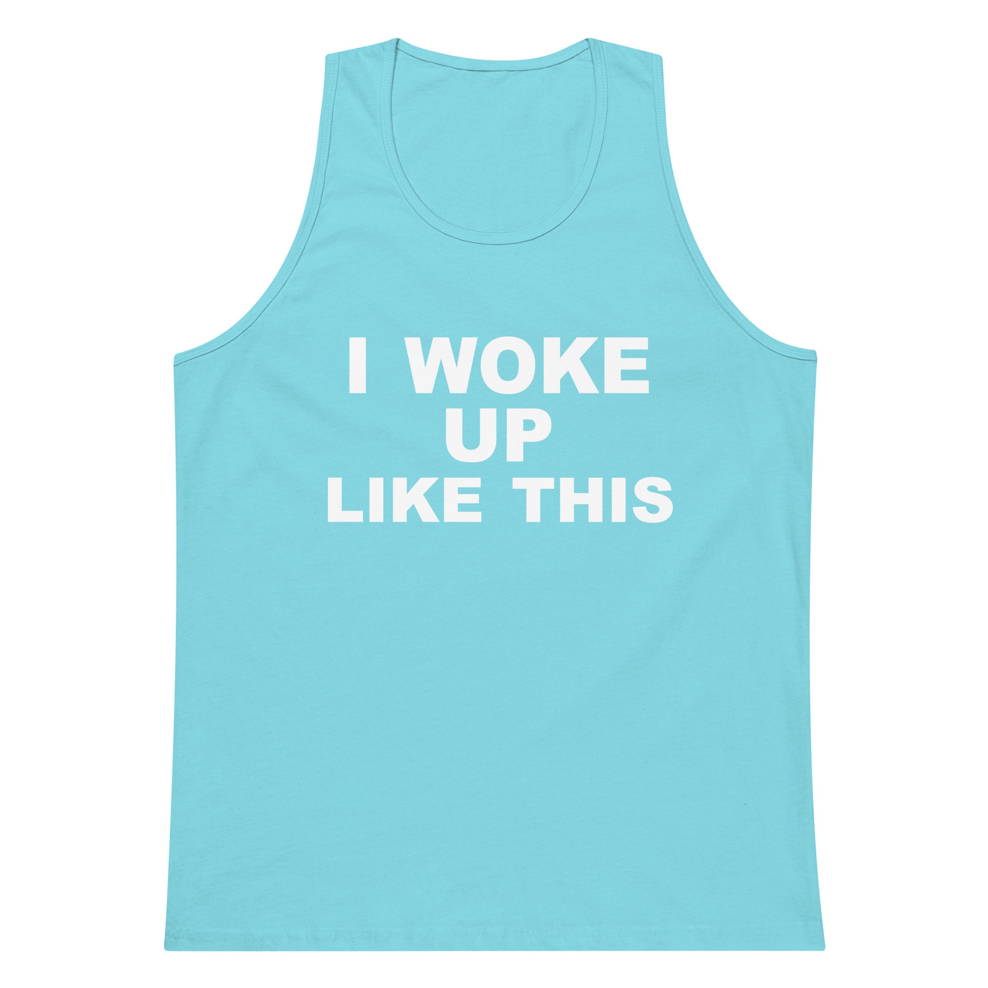 I Woke Up Like This Tank Top - Blue