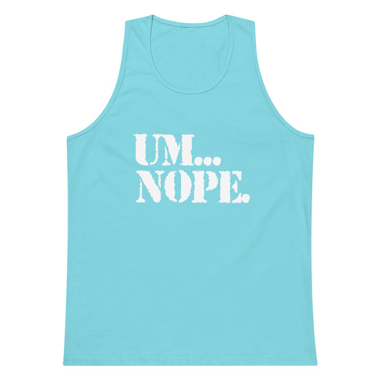 A light blue tank top with the text 'UM... NOPE.' printed in white across the chest, displayed on a solid white background.