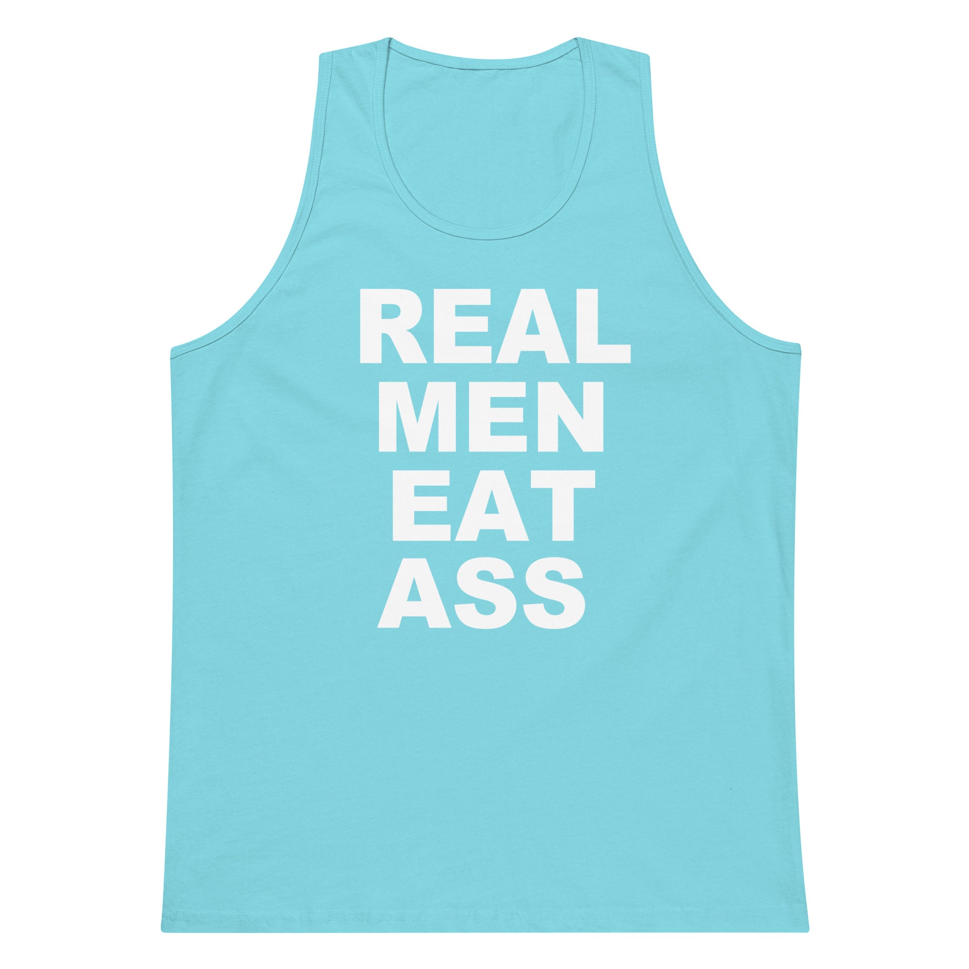 A light blue tank top with bold white text reading 'REAL MEN EAT ASS' printed on the front, shown against a plain white background.