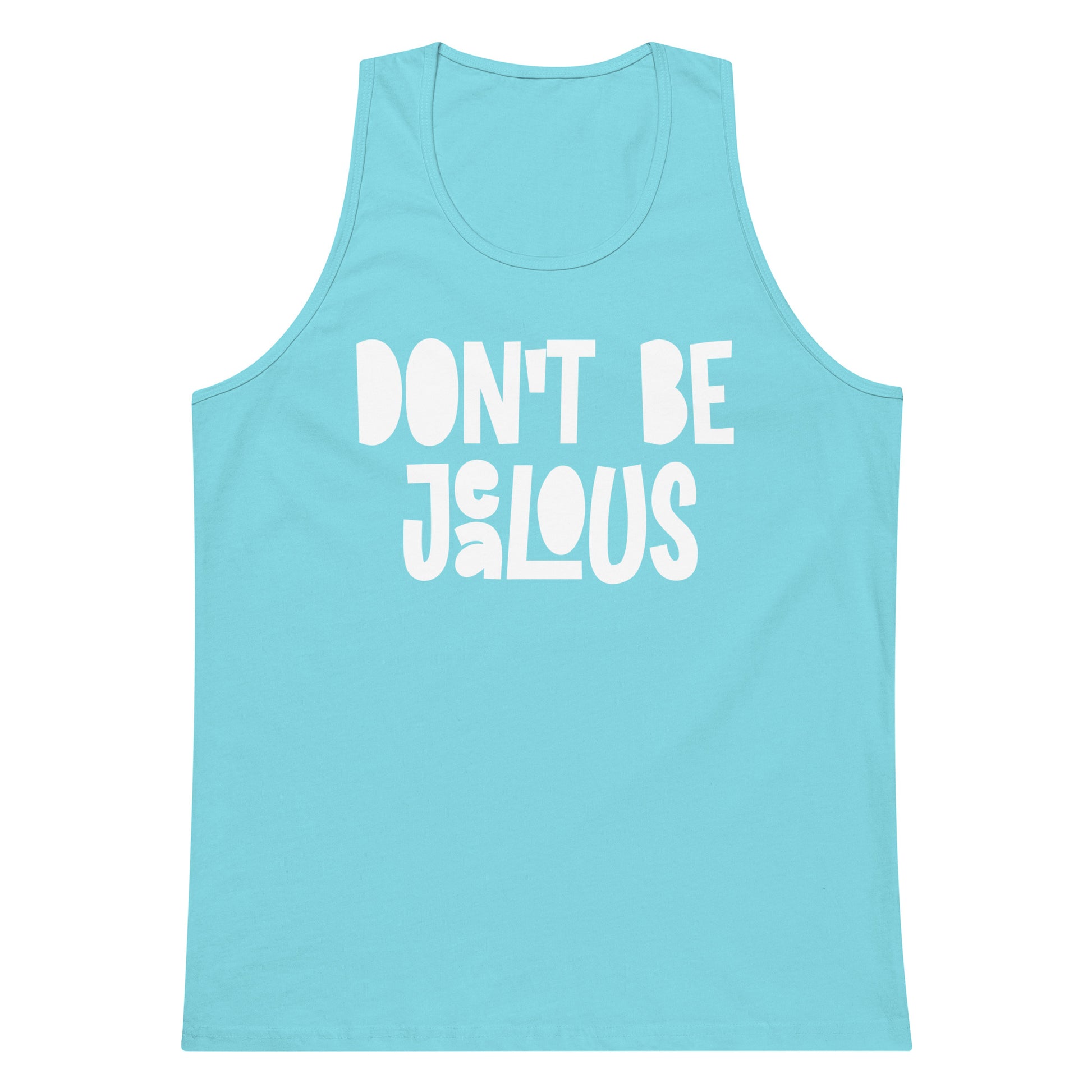 A light blue tank top with the phrase 'DON'T BE JALOUS' printed in bold white letters across the chest, displayed on a solid white background.