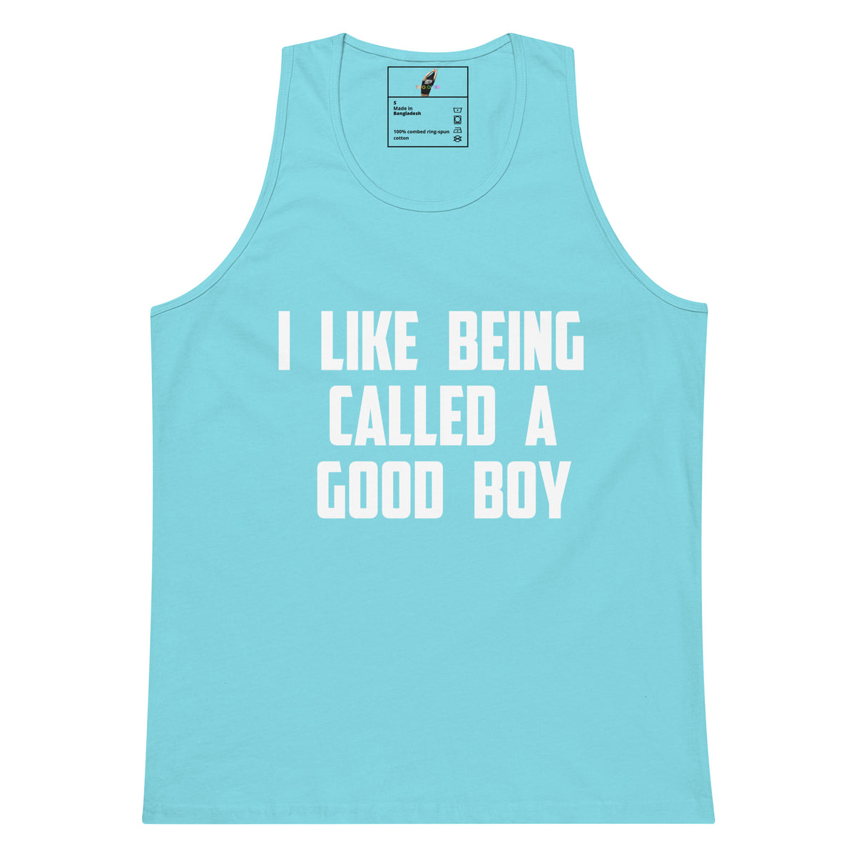 A light blue tank top with bold white text reading 'I LIKE BEING CALLED A GOOD BOY' on the front, shown against a plain white background.