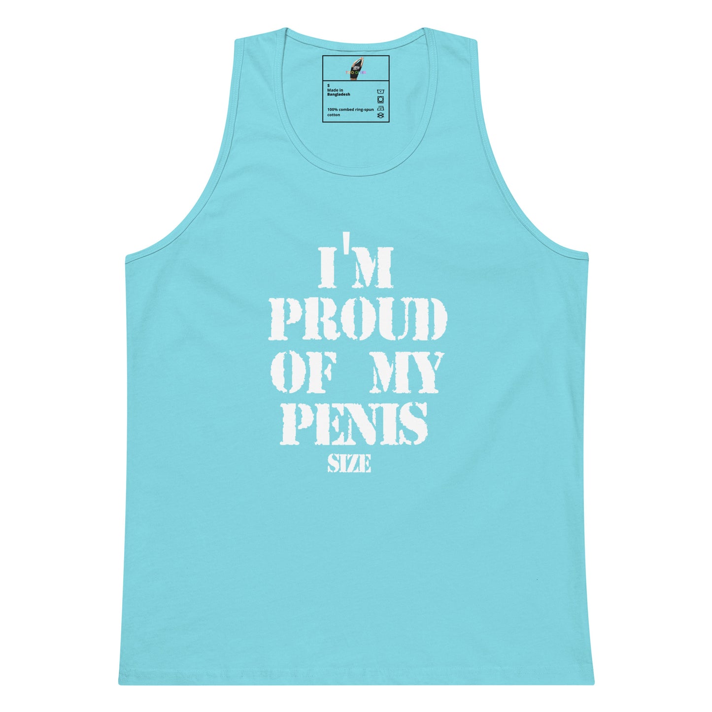 A light blue tank top with bold white text on the front reading 'I'M PROUD OF MY PENIS SIZE'. The tank top is displayed flat against a solid white background, with a brand label visible inside the collar.