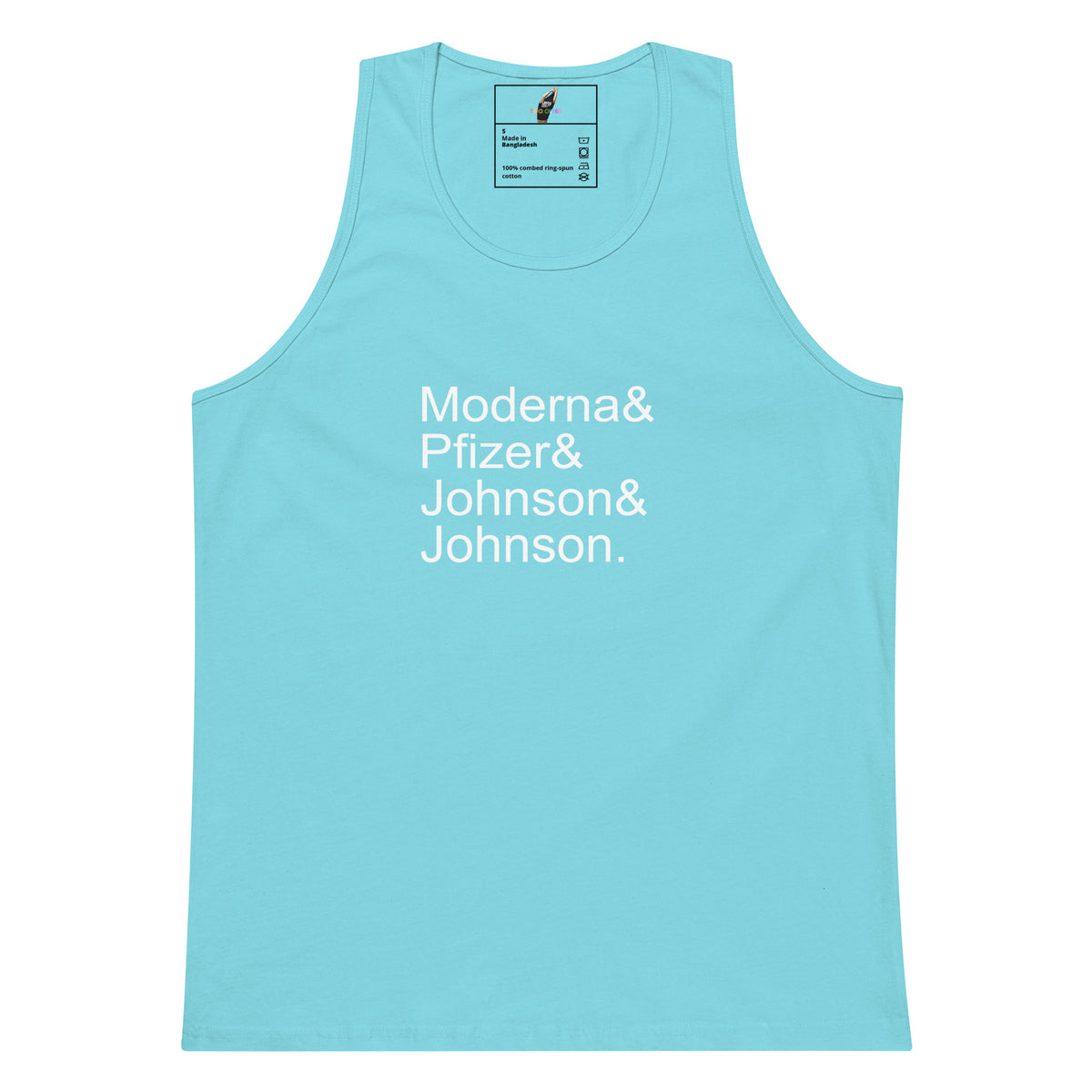 A light blue tank top with white text reading 'Moderna & Pfizer & Johnson & Johnson.' on the front, displayed flat against a white background.