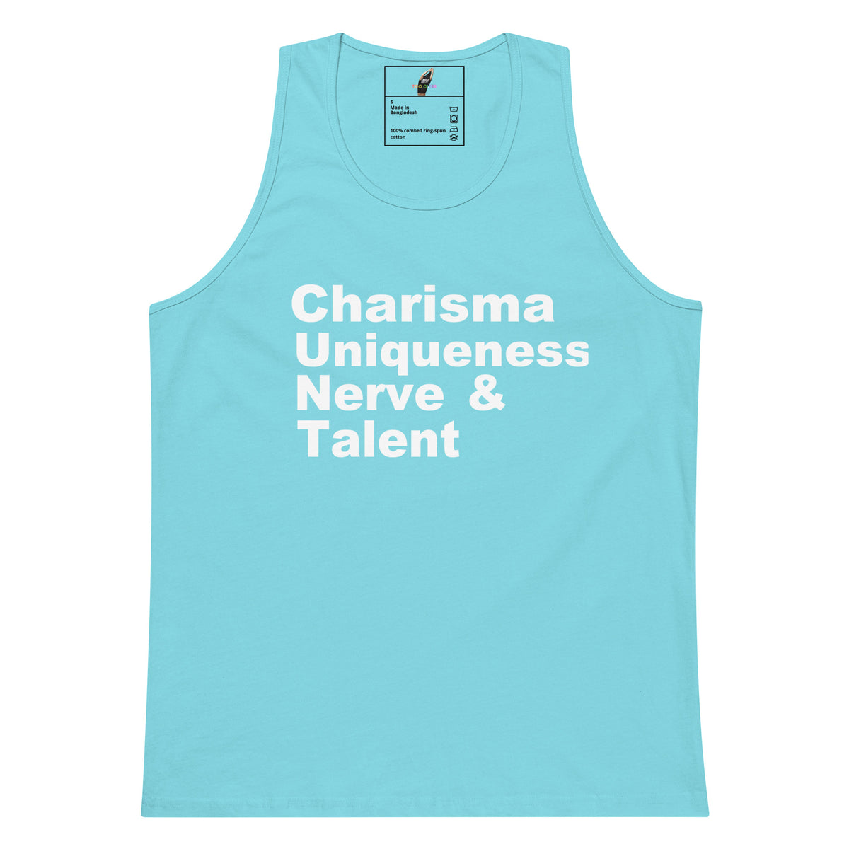 A light blue tank top with the words 'Charisma Uniqueness Nerve & Talent' printed in white across the chest, shown flat against a white background.
