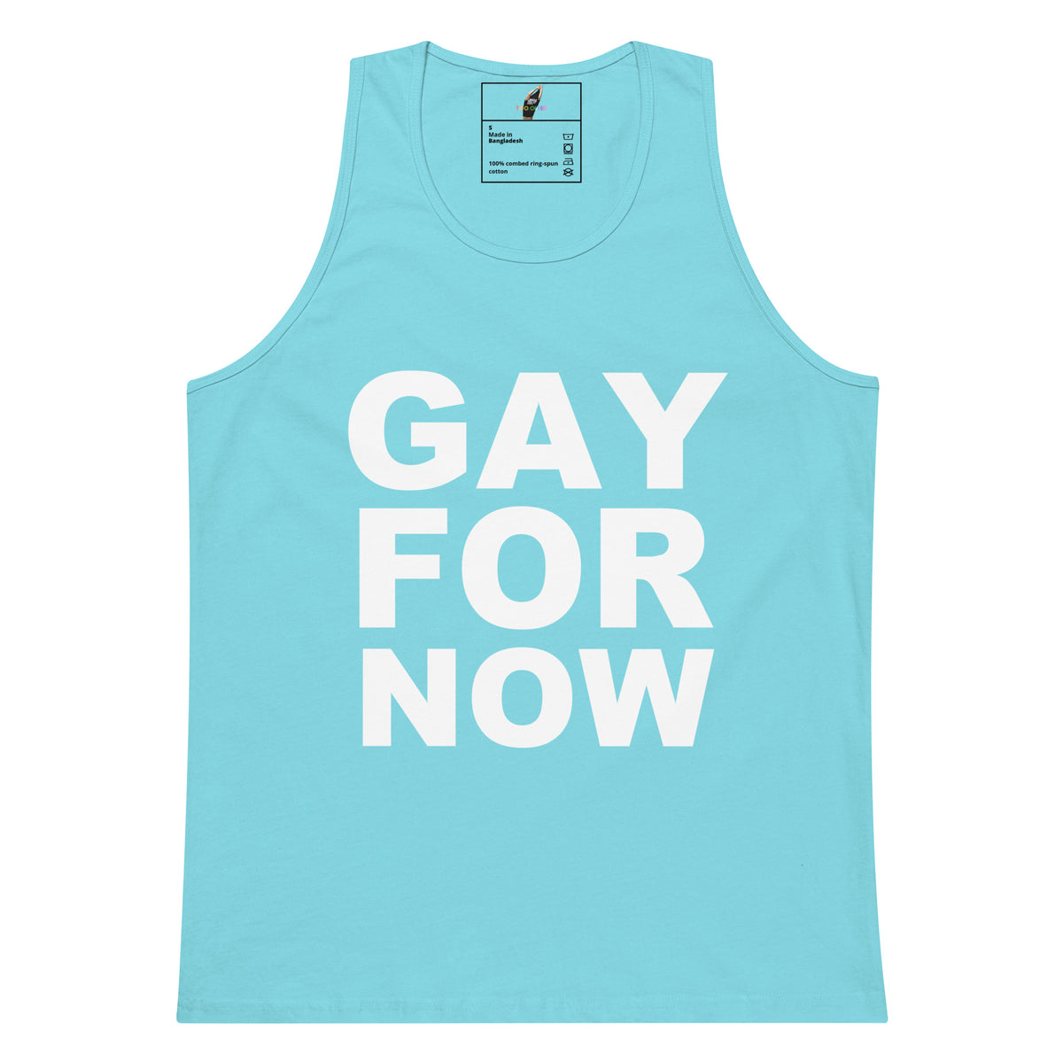A light blue tank top with the words 'GAY FOR NOW' printed in large white block letters on the front, shown against a plain white background.