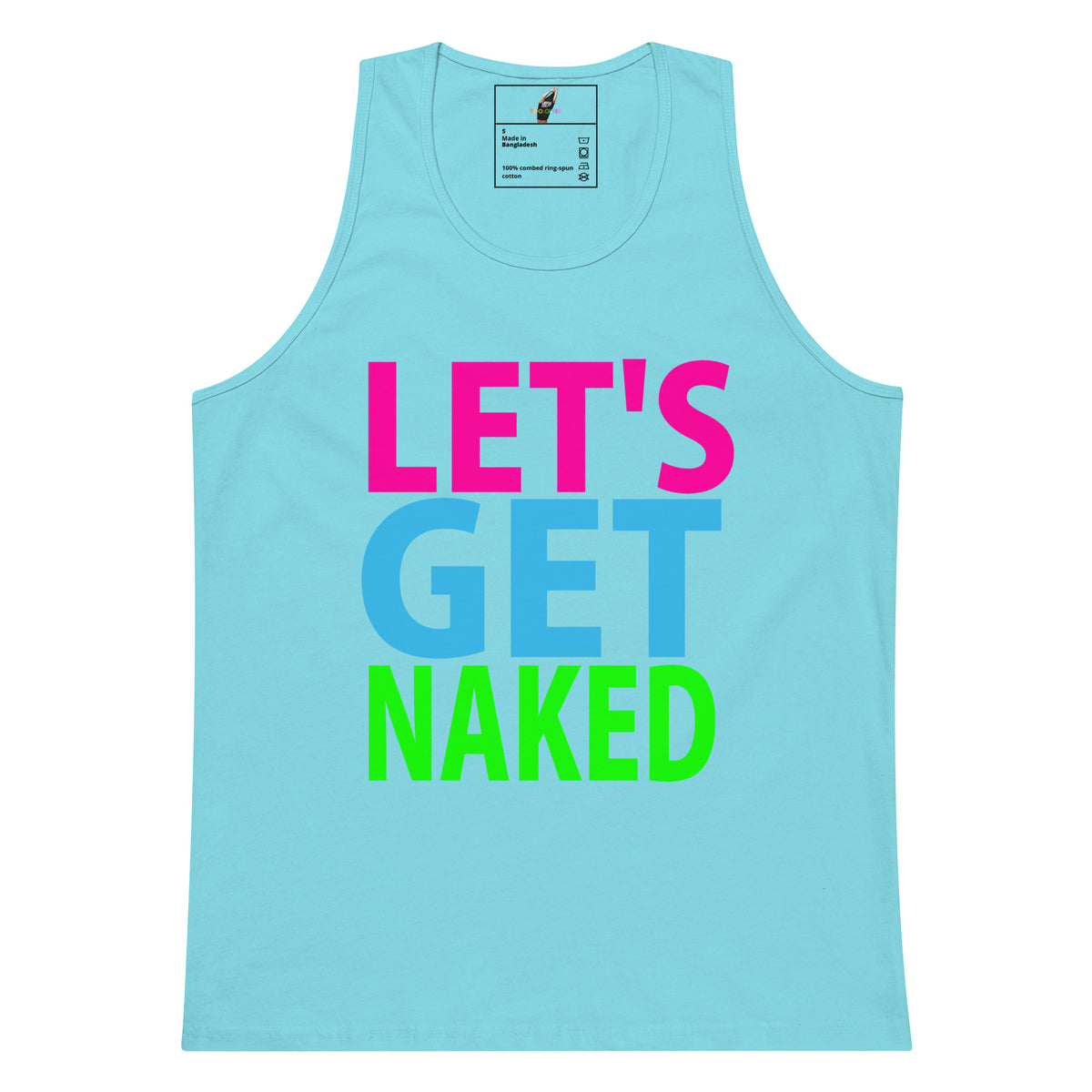 A light blue tank top with the text 'LET'S GET NAKED' printed on the front in pink, blue, and green, shown against a plain white background.