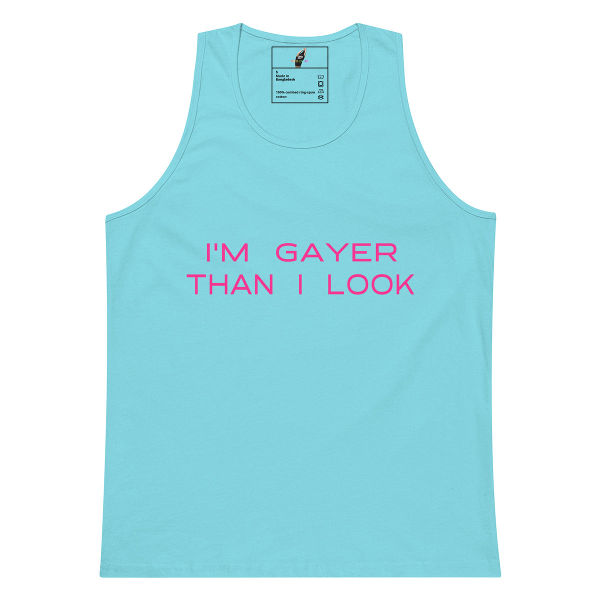 A light blue tank top with the text 'I'M GAYER THAN I LOOK' printed in pink across the chest, displayed flat against a white background.