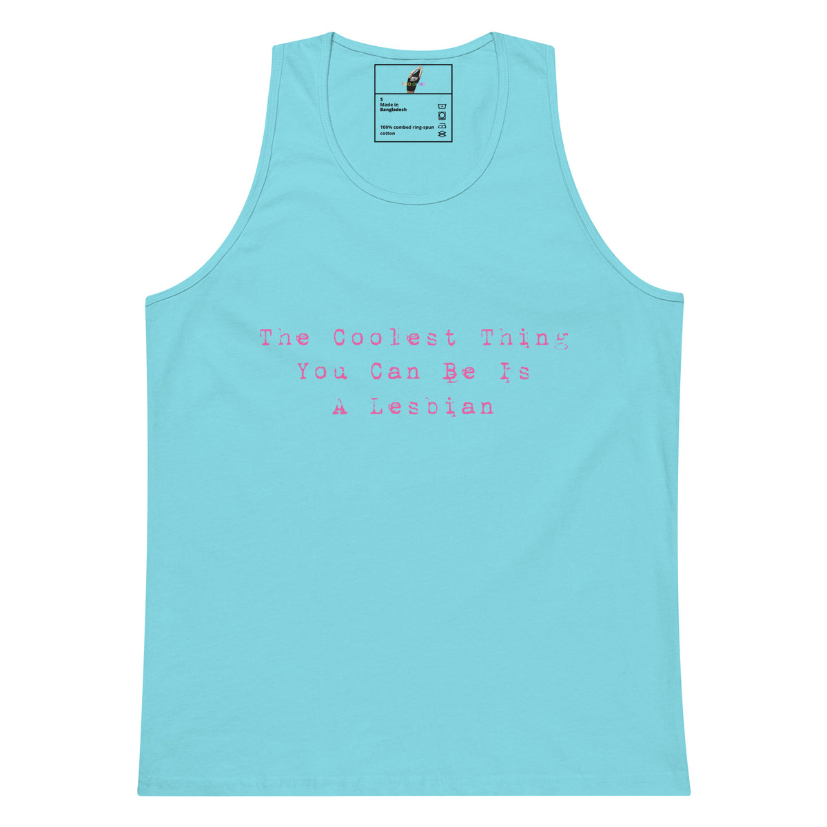 The Coolest Thing You Can Be Is A Lesbian Tank Top - Pacific Blue