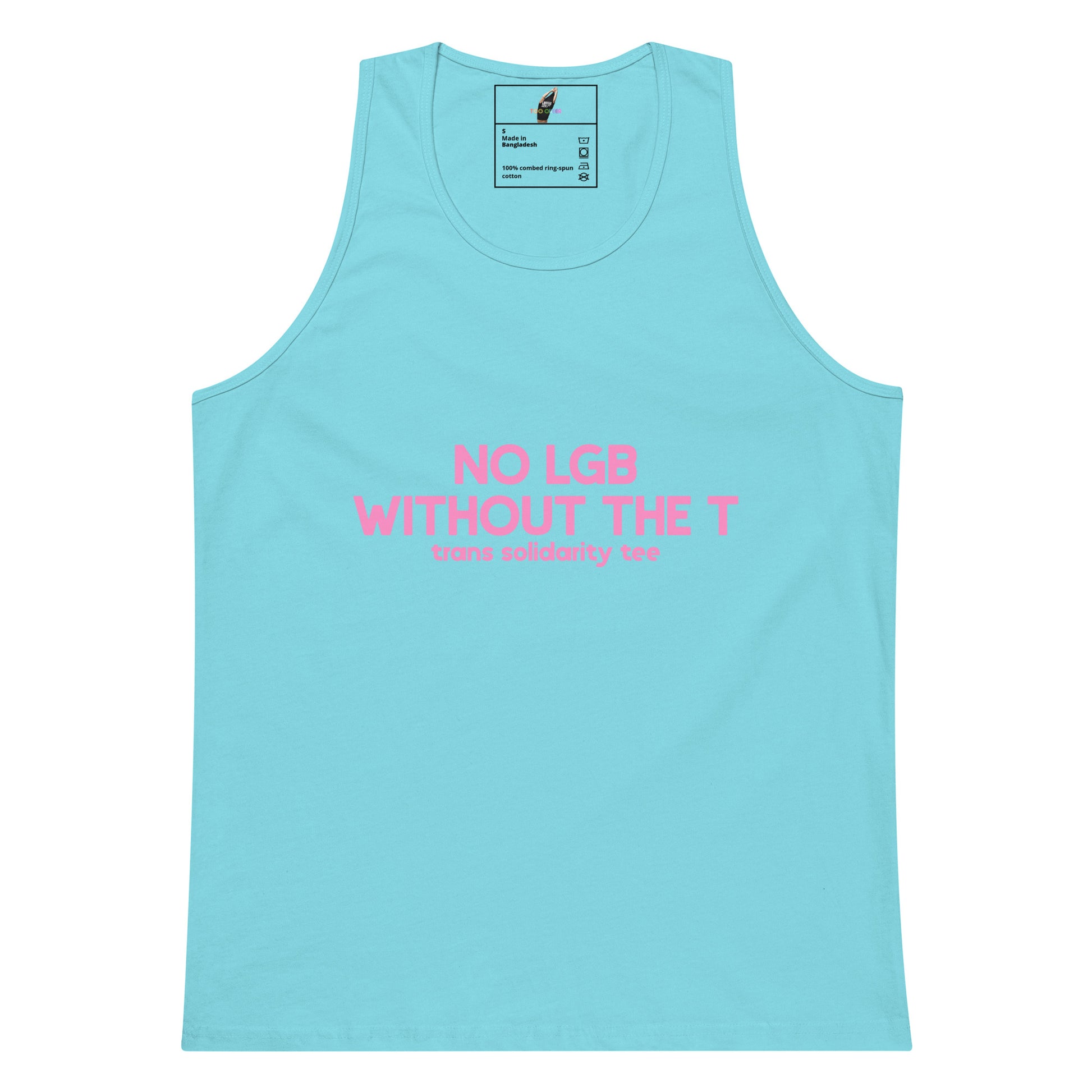 No LGB without the The T Tank Top