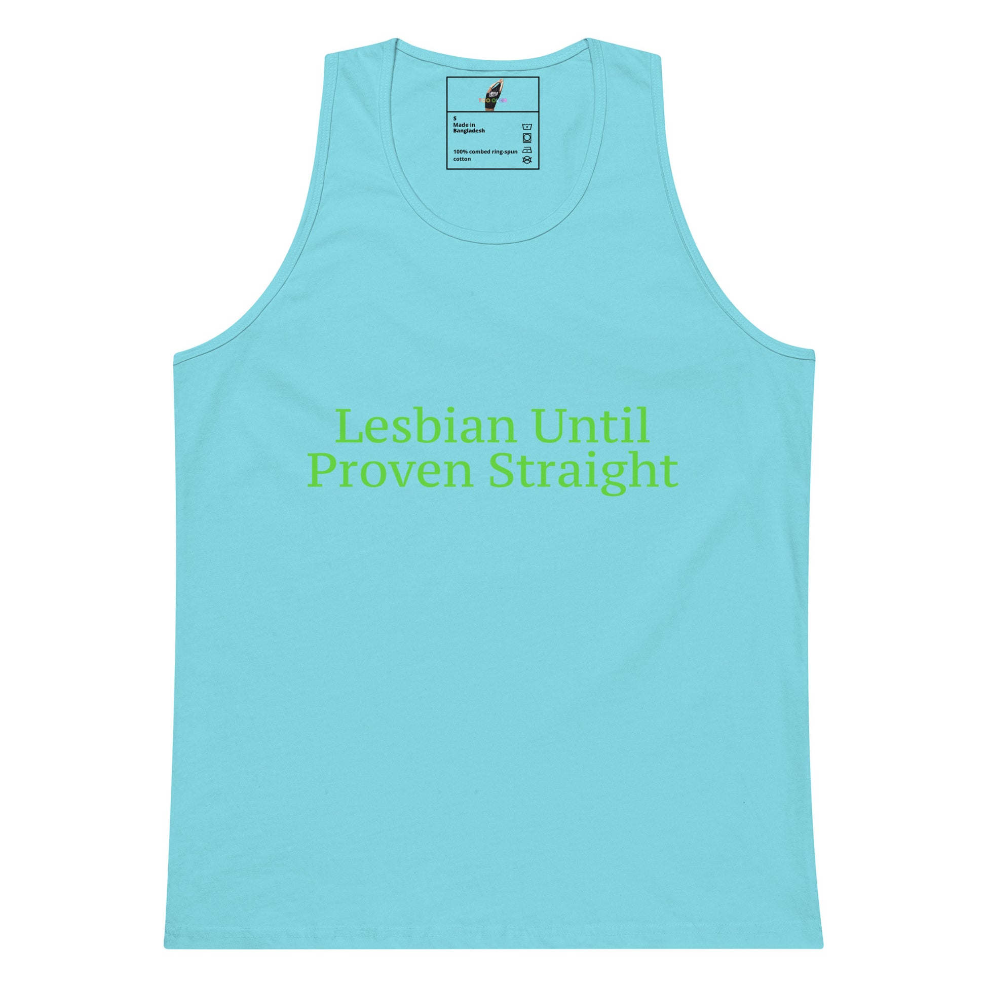 A light blue tank top with the text 'Lesbian Until Proven Straight' printed in bright green across the chest, displayed flat against a white background.