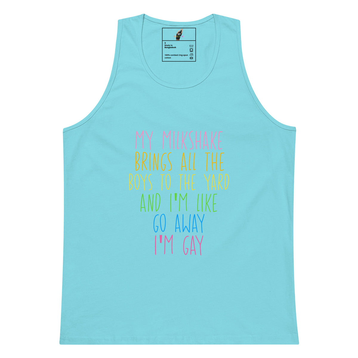 My Milkshake Brings All The Boys To My... I'm Gay Unisex Tank Top - Pacific Blue