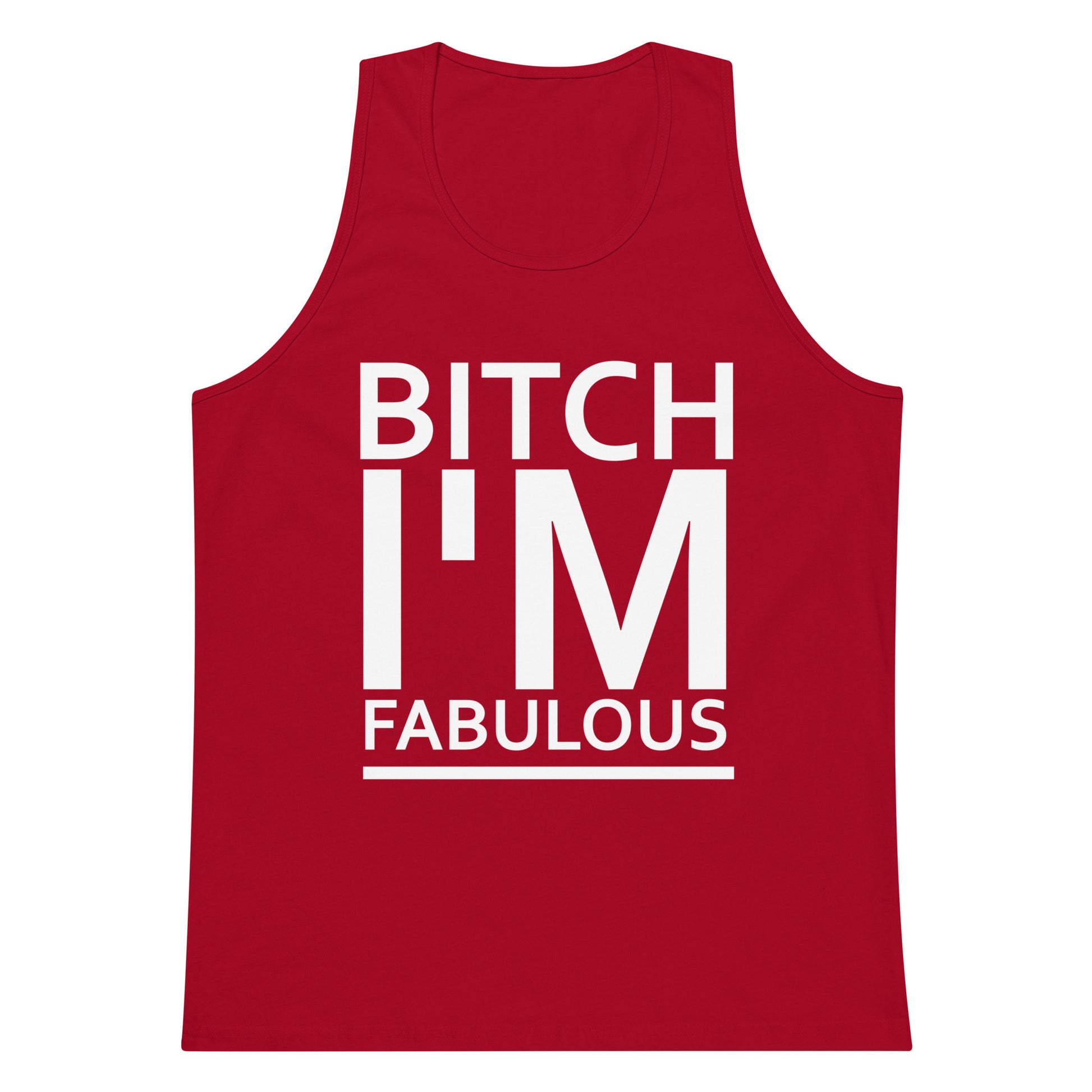 Bitch I'm Fabulous Tank Top - Red