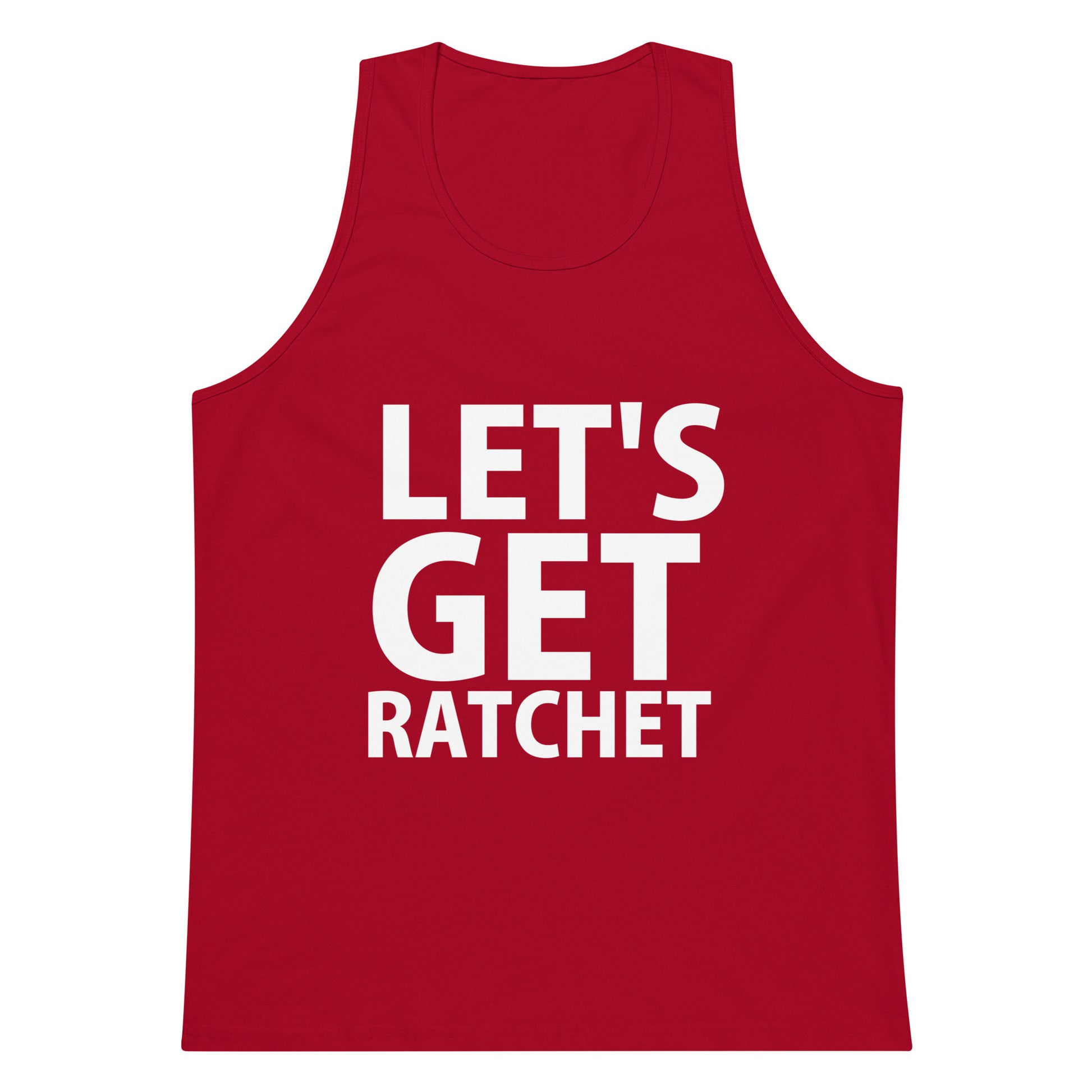 Let's Get Ratchet Tank Top - Red