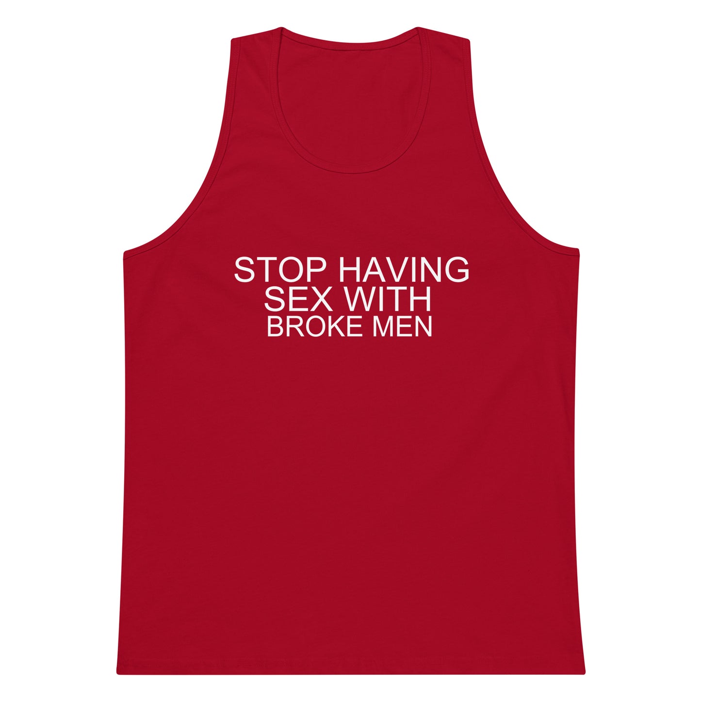 Stop Having Sex With Broke Men Tank Top - Red
