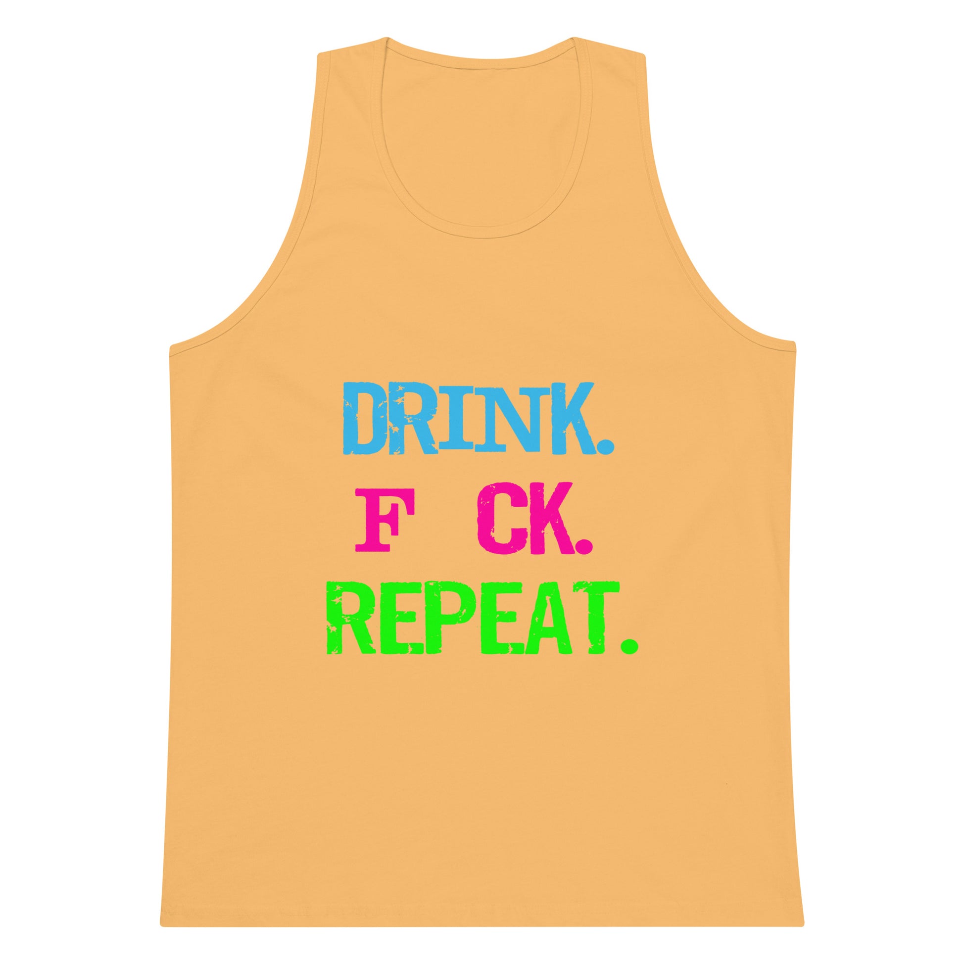 Drink. F*CK. Repeat Tank Top - Squash