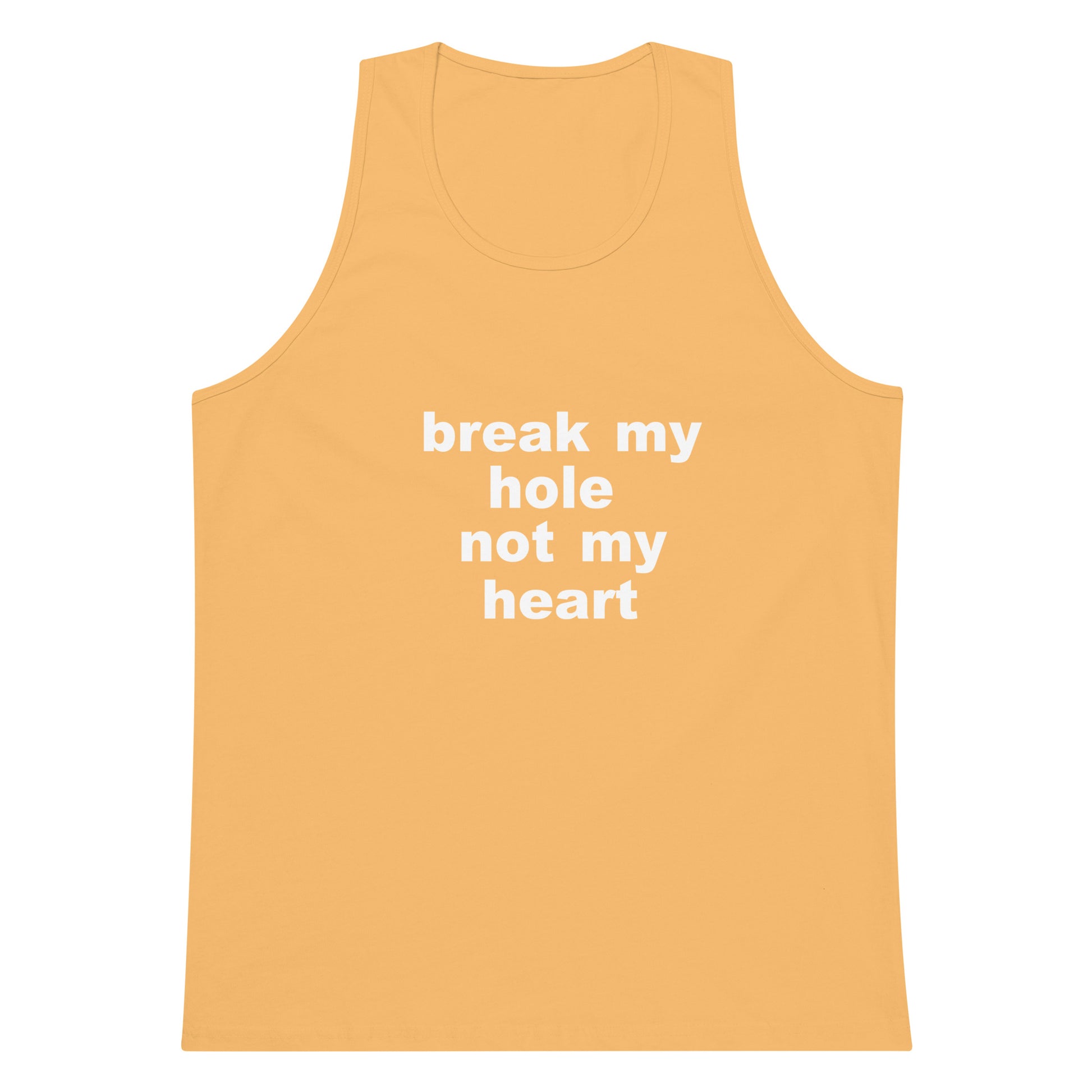 Break My Hole Tank Top - Squash