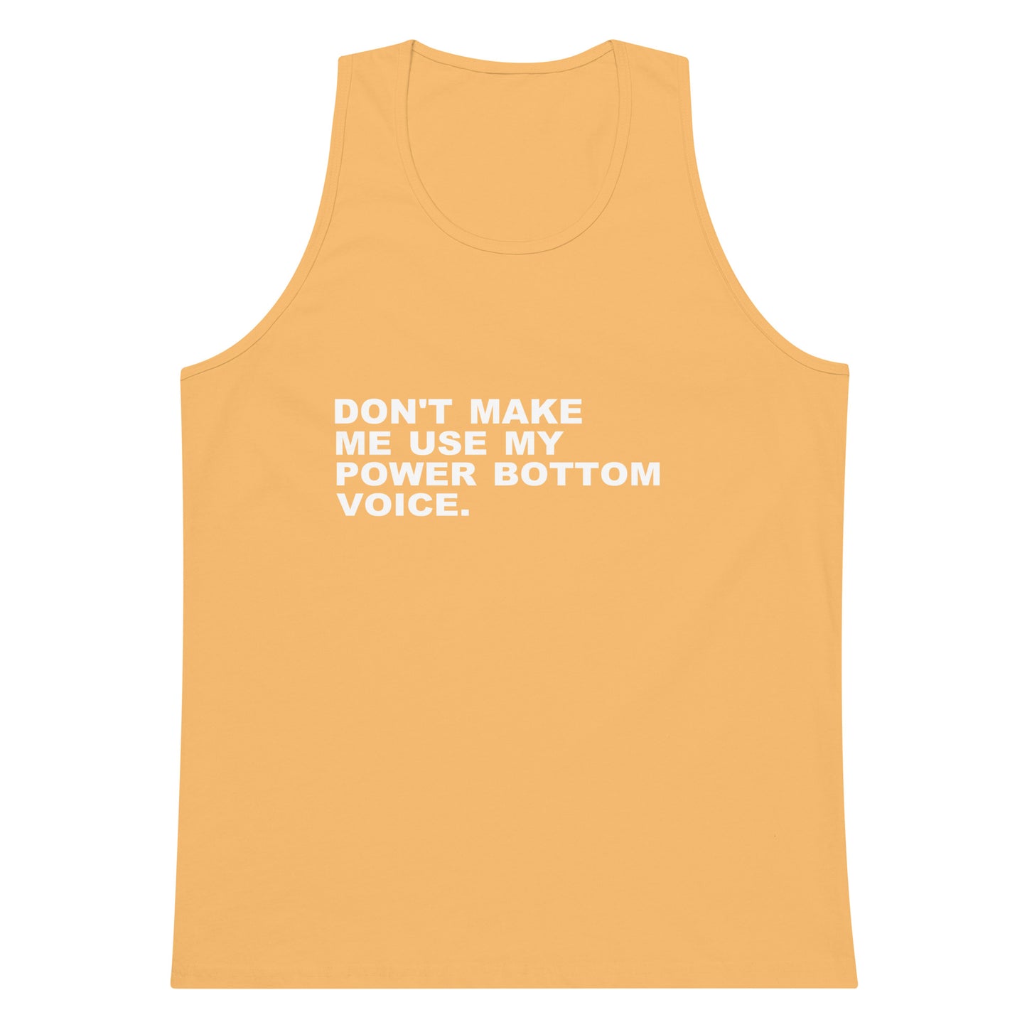 Don't Make Me Use Tank Top - Squash
