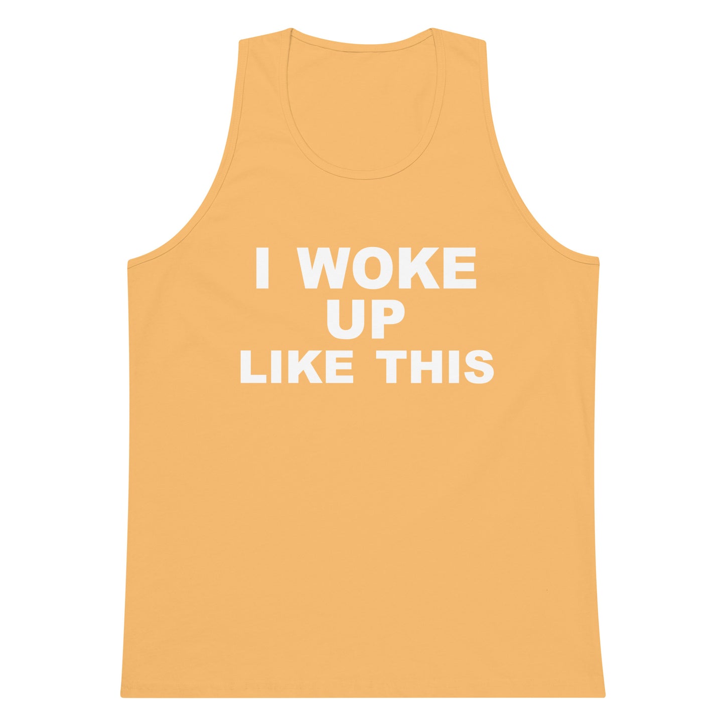 I Woke Up Like This Tank Top