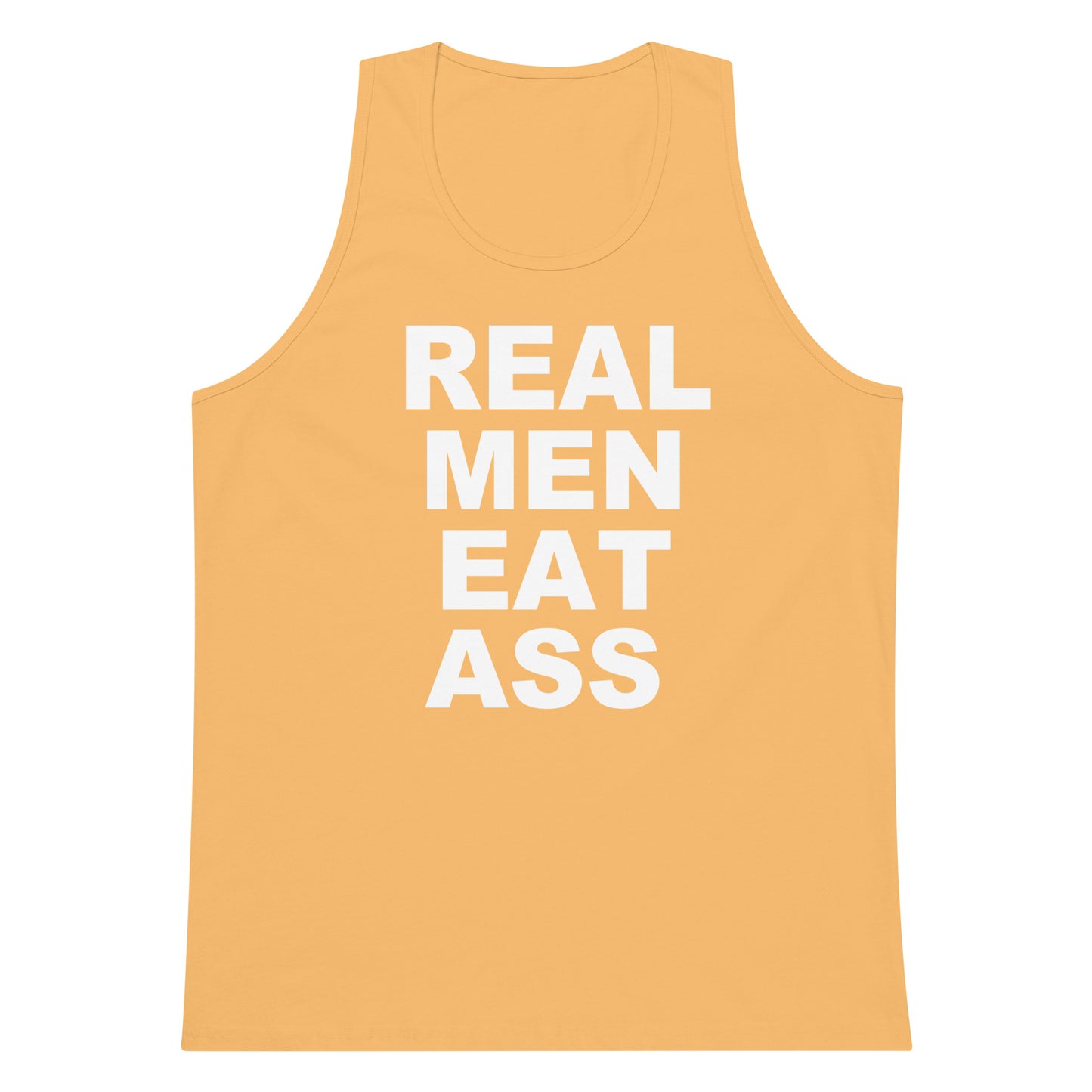 A yellow-orange tank top with bold white text reading 'REAL MEN EAT ASS' printed on the front, shown against a plain white background.