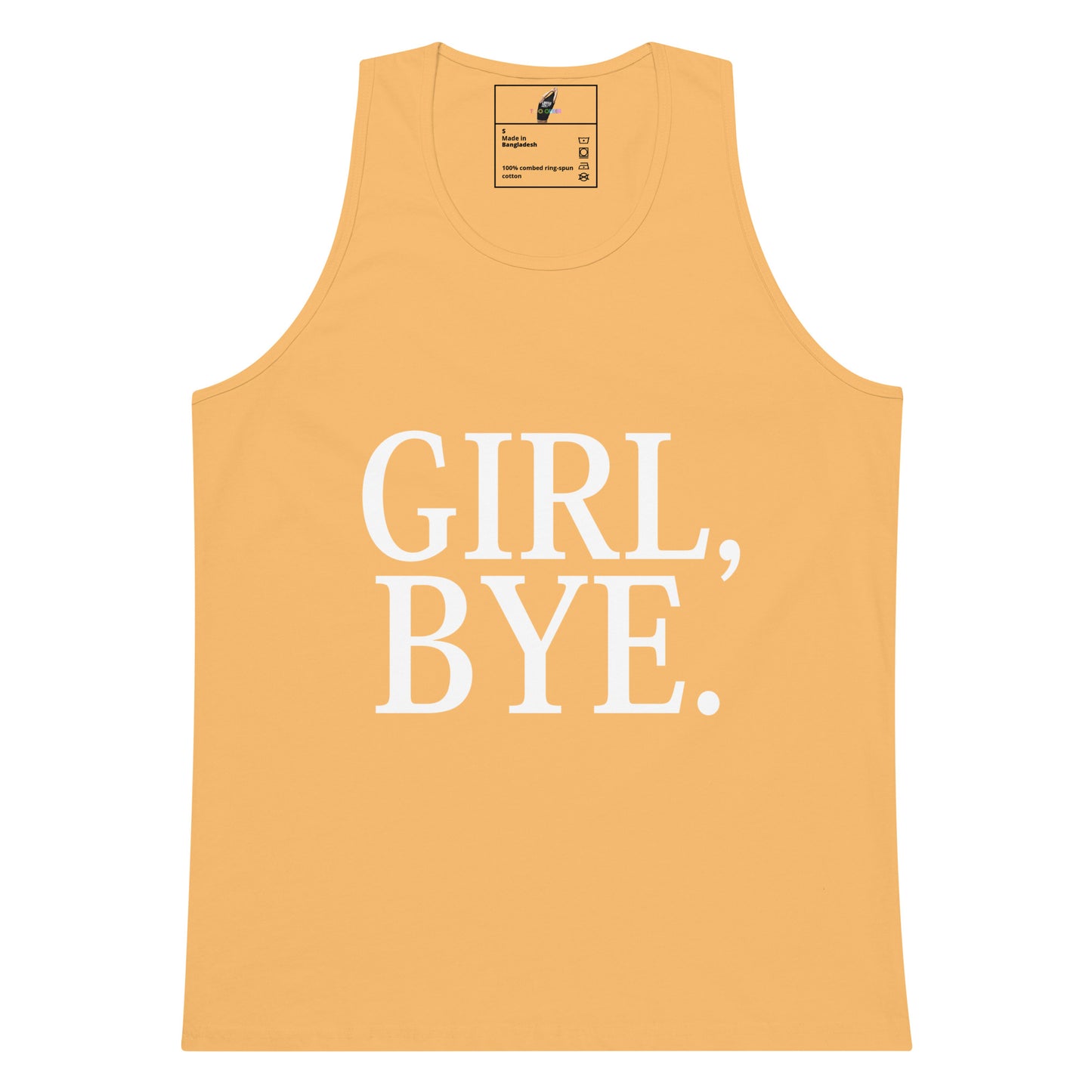 A sleeveless tank top in a warm peach-orange color with the text 'GIRL, BYE.' printed in large white serif letters across the front, shown on a plain white background.